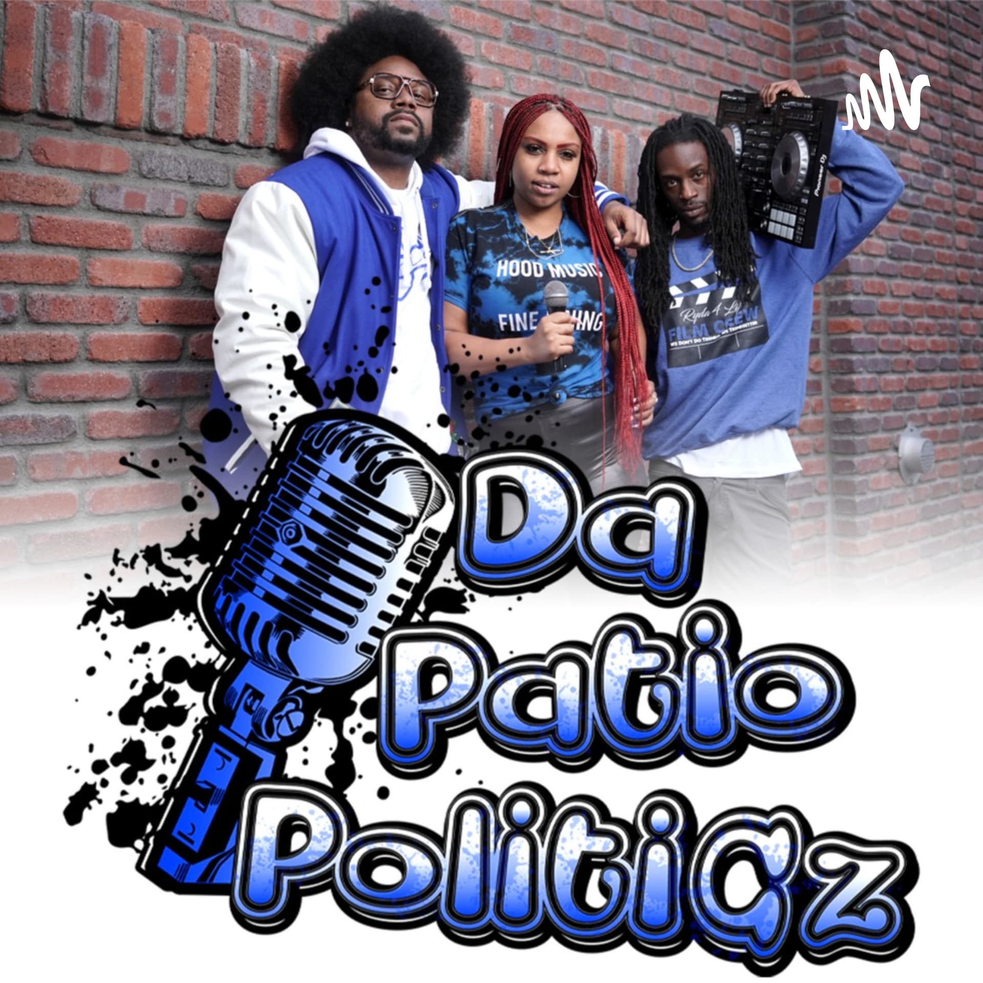 Da Patio PolitiCz - Podcasts
