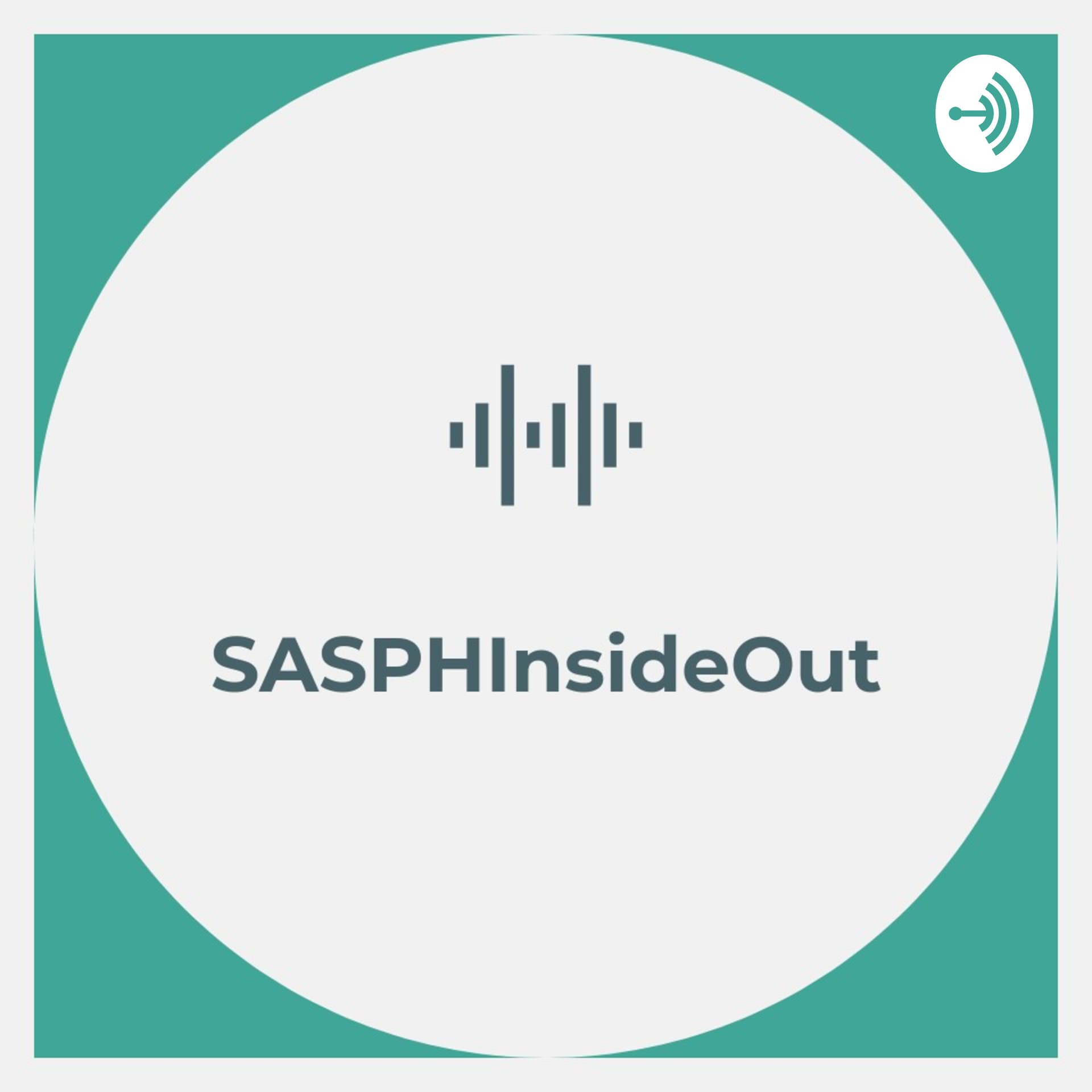 SASPHInsideOut - Podcasts