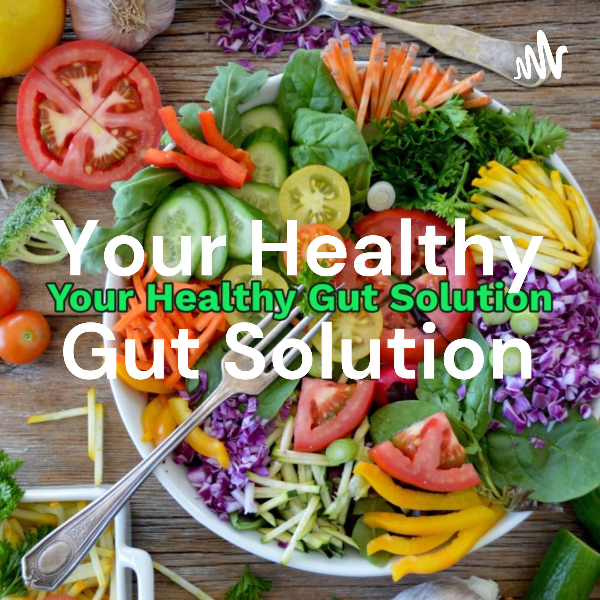 Your Healthy Gut Solution - Podcasts