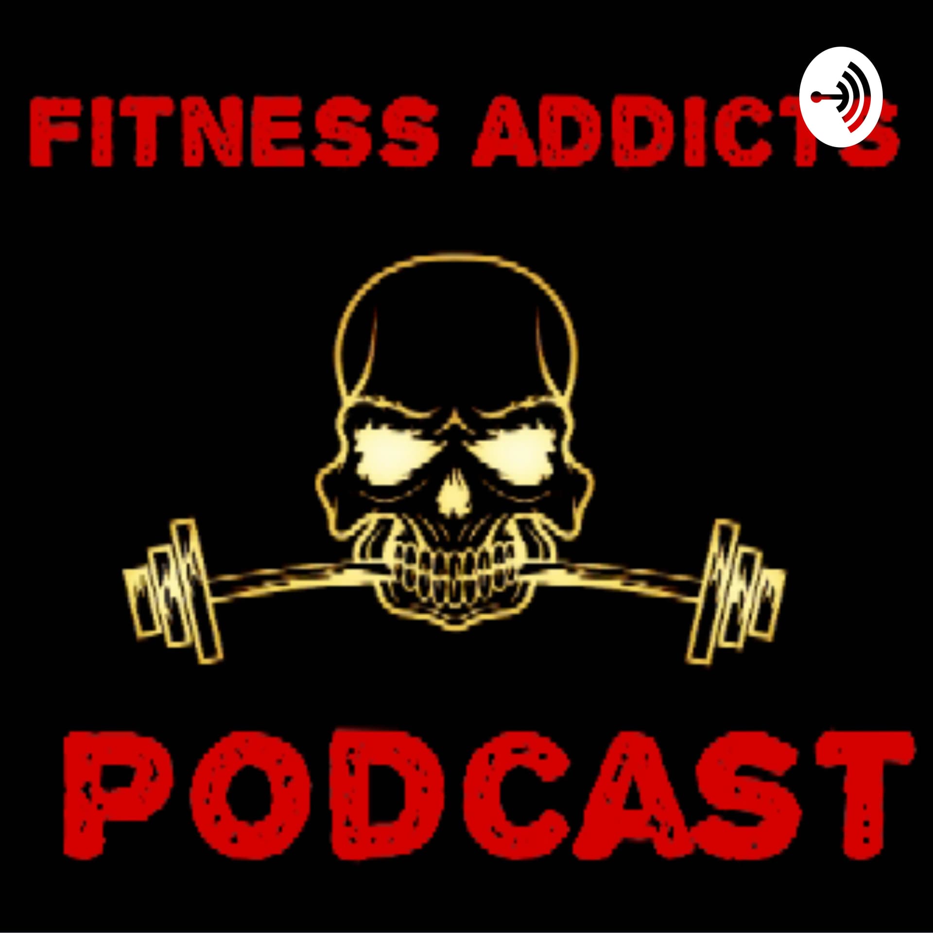 Fitness Addicts Podcast - Podcasts