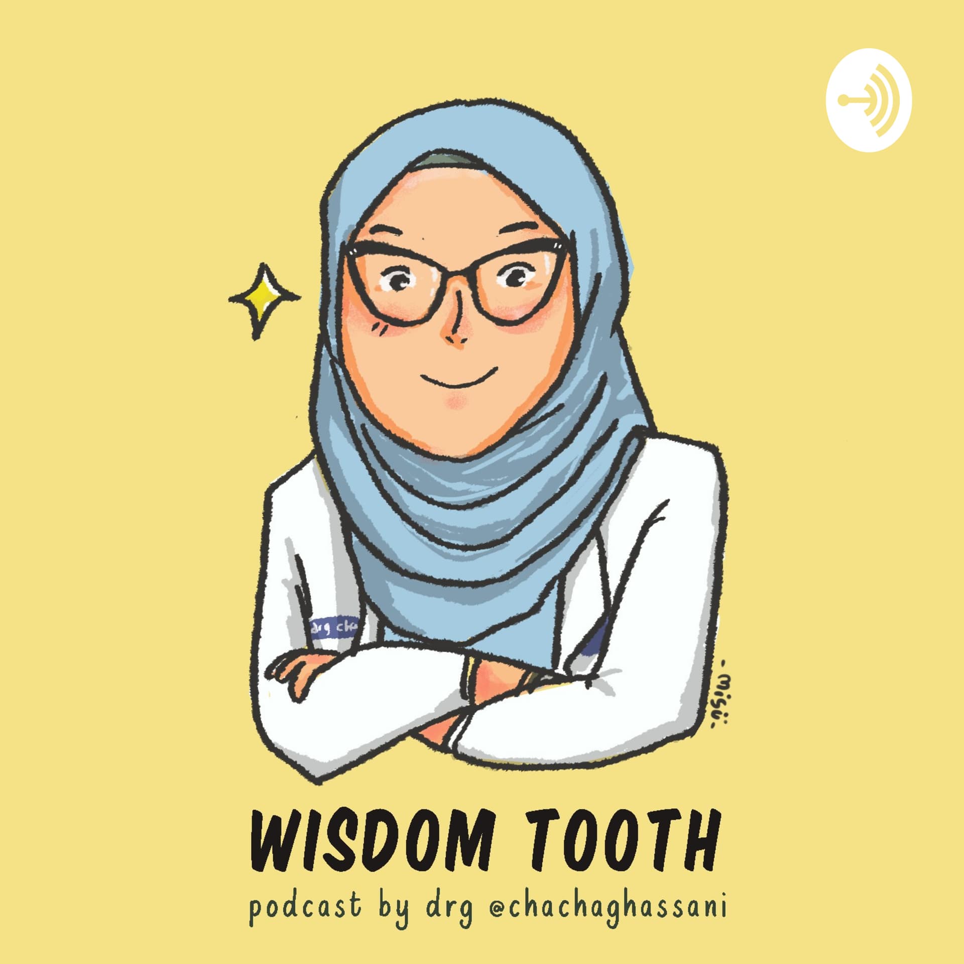 WISDOM TOOTH By Drg @chachaghassani - Podcasts