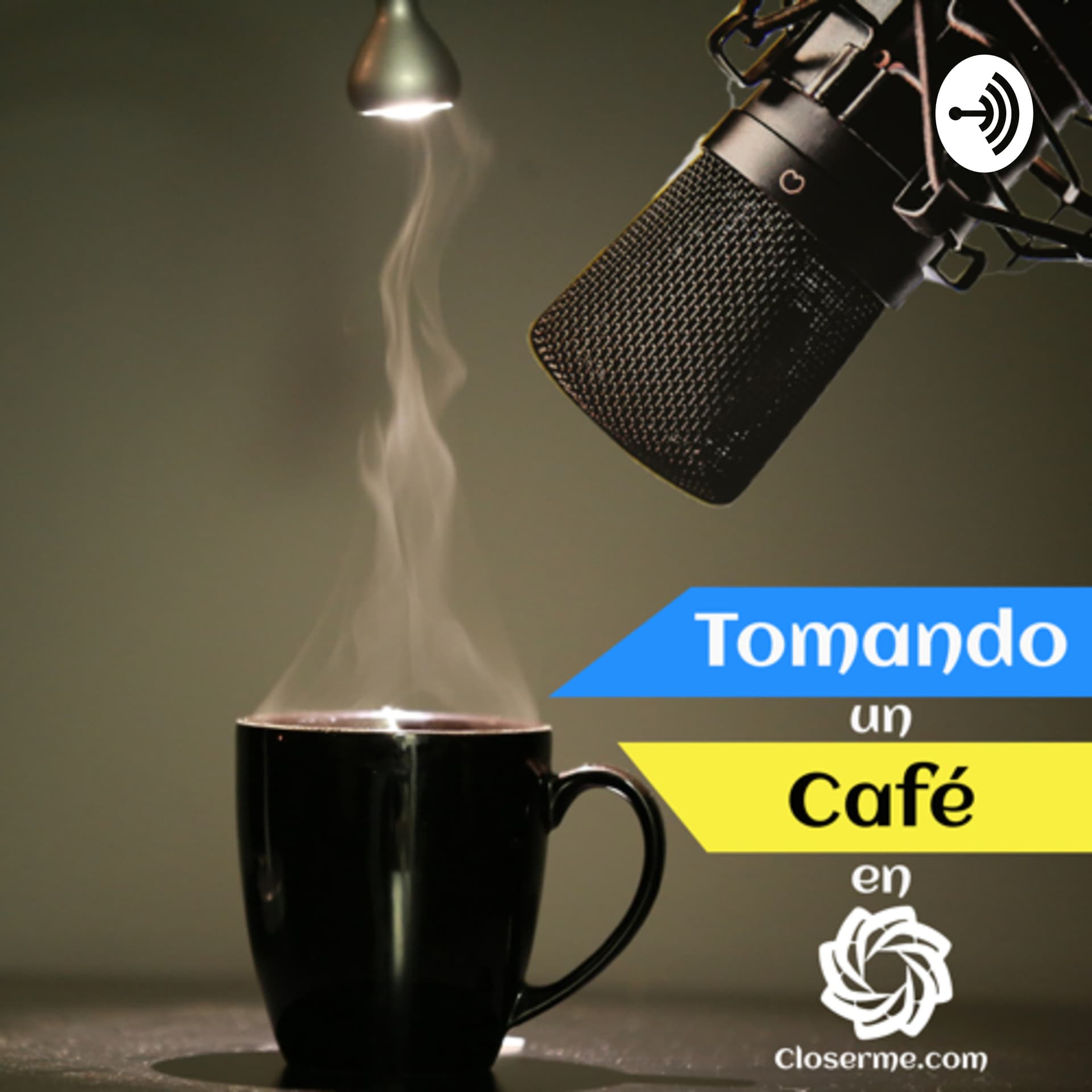 Tomando un café en closerme - Podcasts