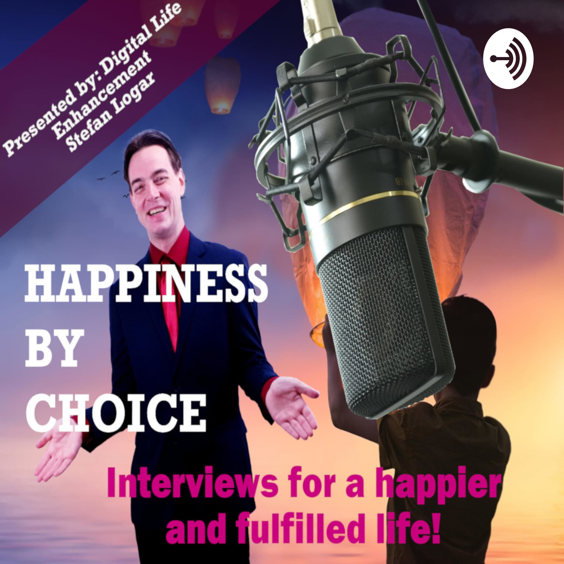 Happiness By Choice - Interviews - Podcasts