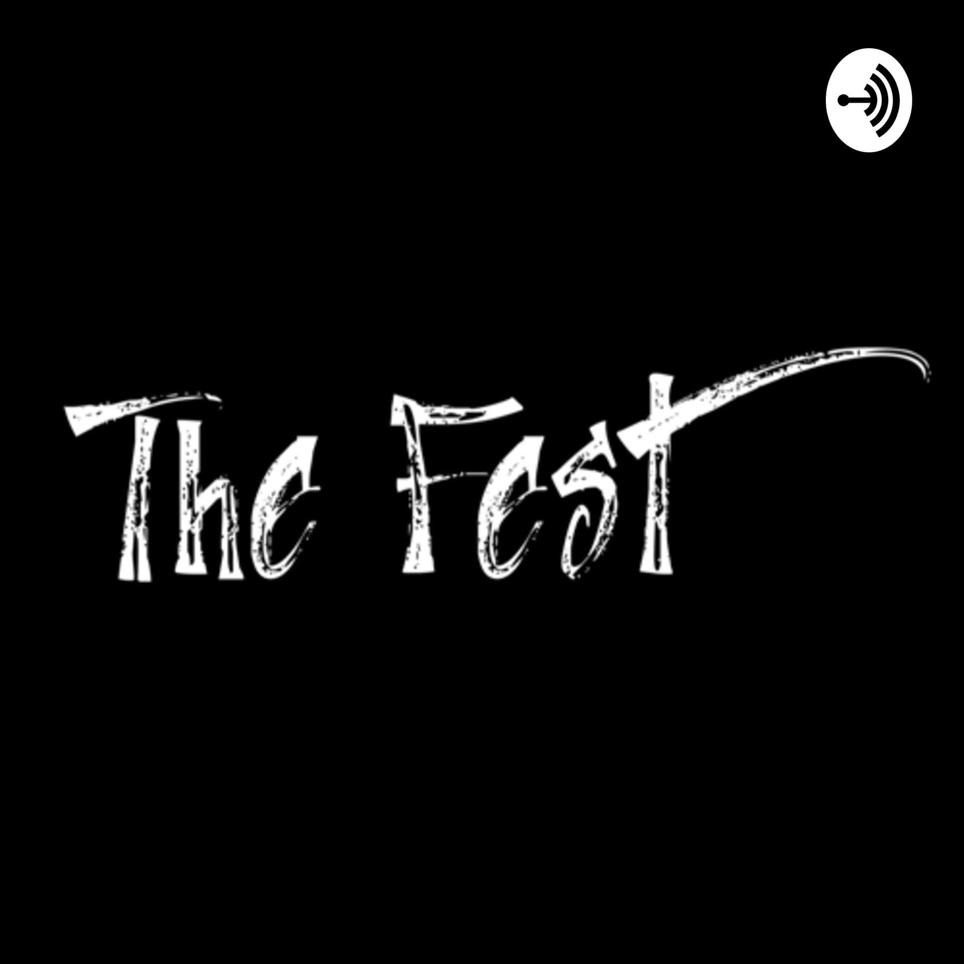 The Fest Podcast - Podcasts