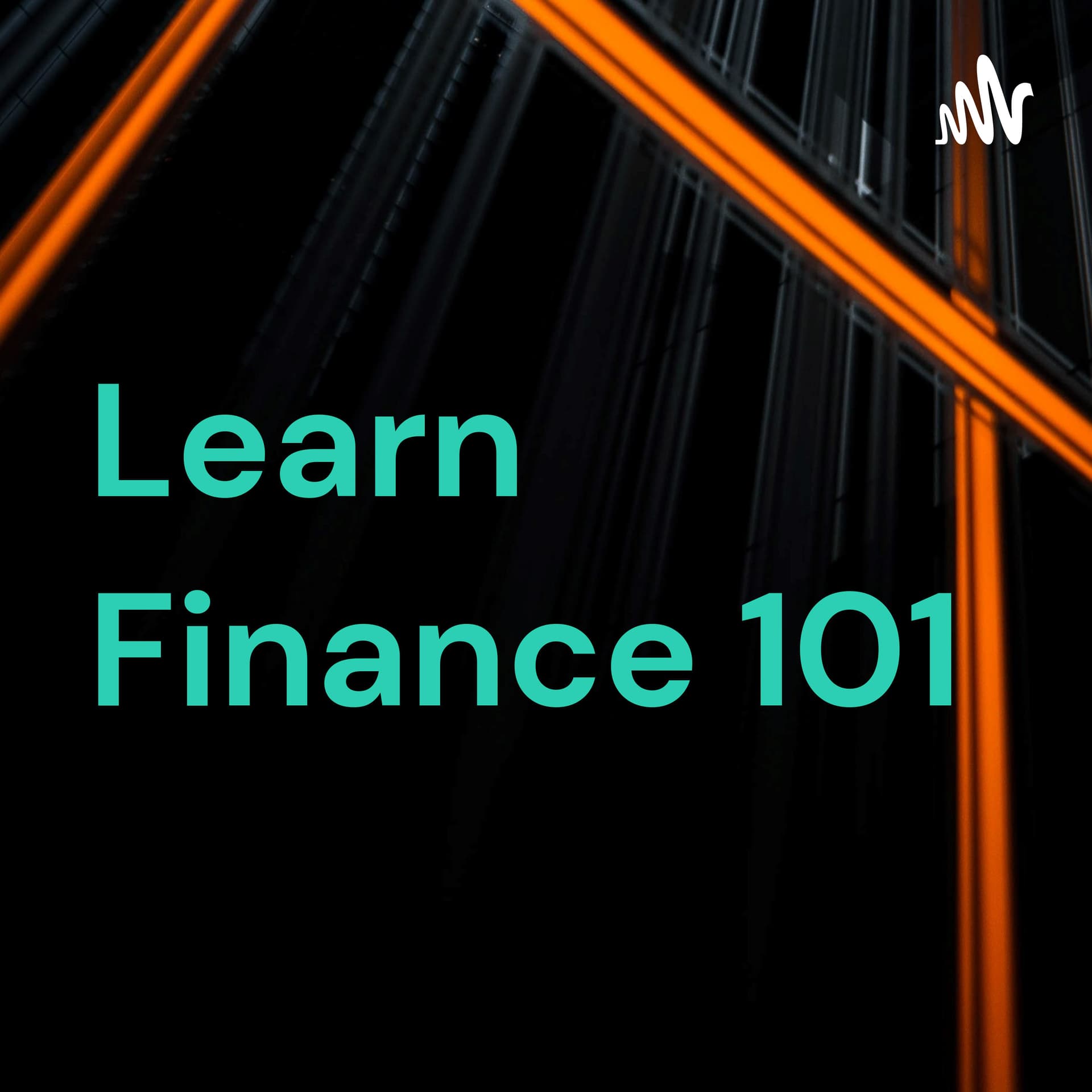 Learn Finance 101 - Podcasts