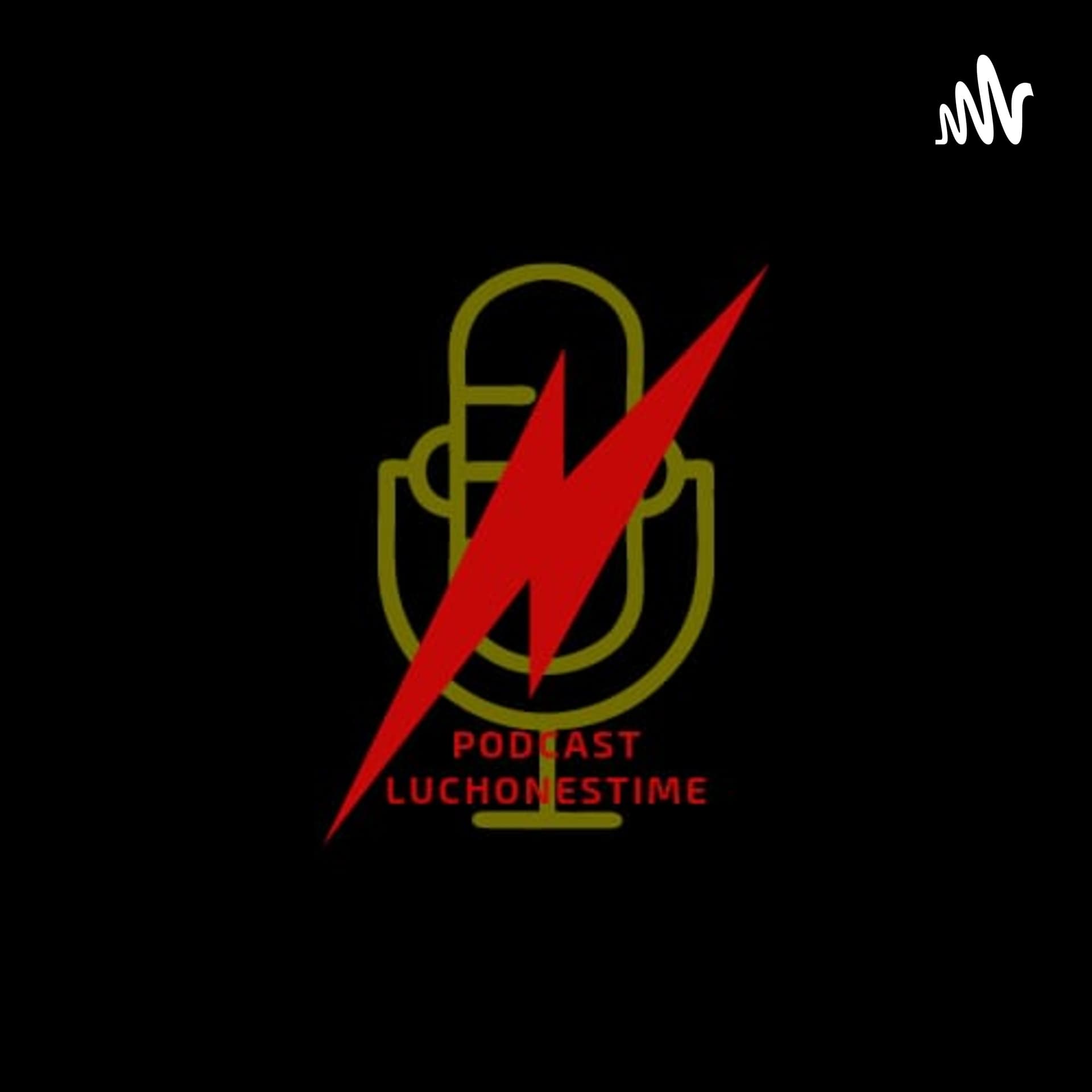 Luchonestime - Podcasts