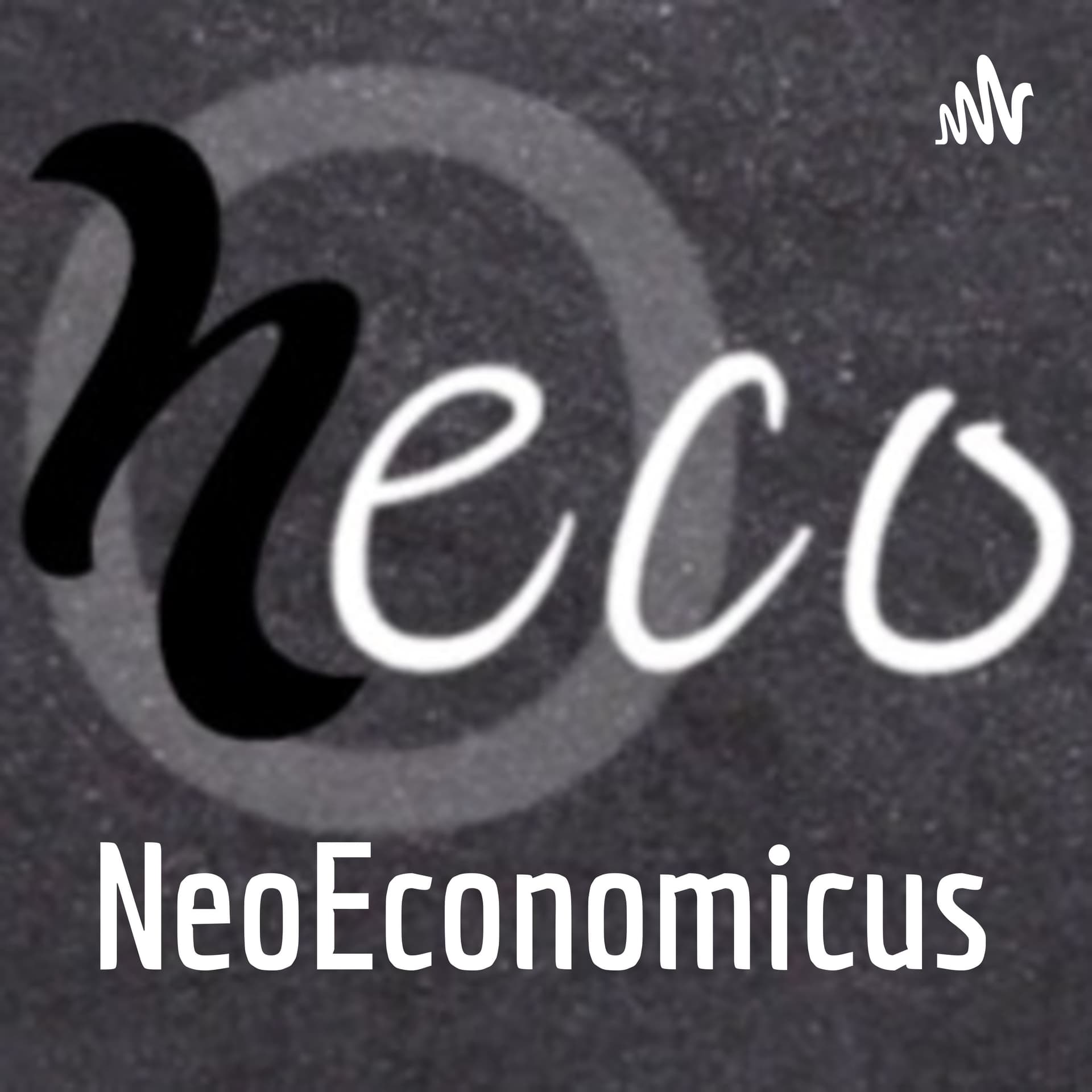 NeoEconomicus - Podcasts