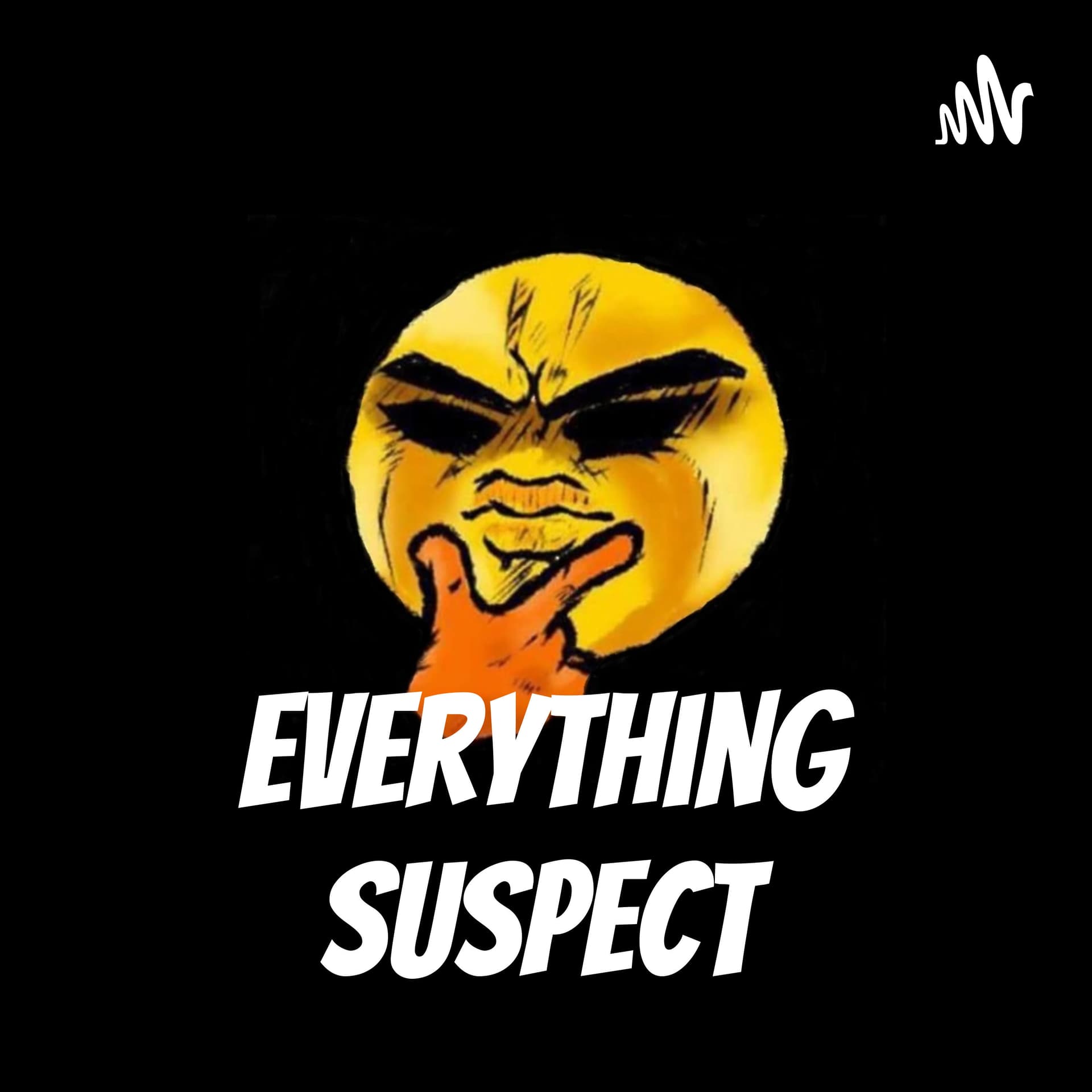 Everything Suspect - Podcasts