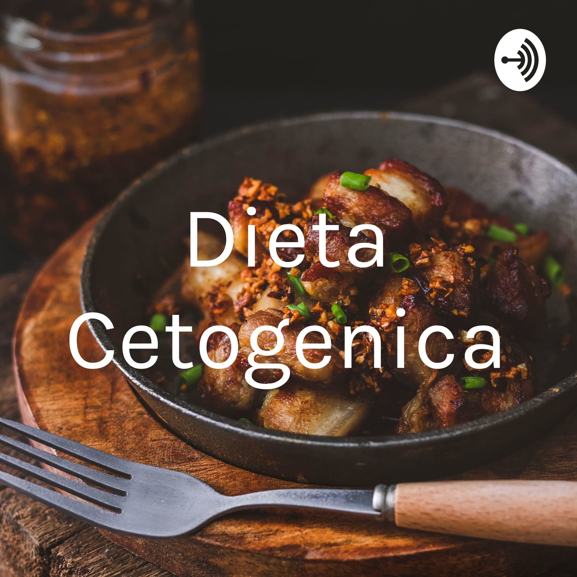Dieta Cetogenica - Podcasts