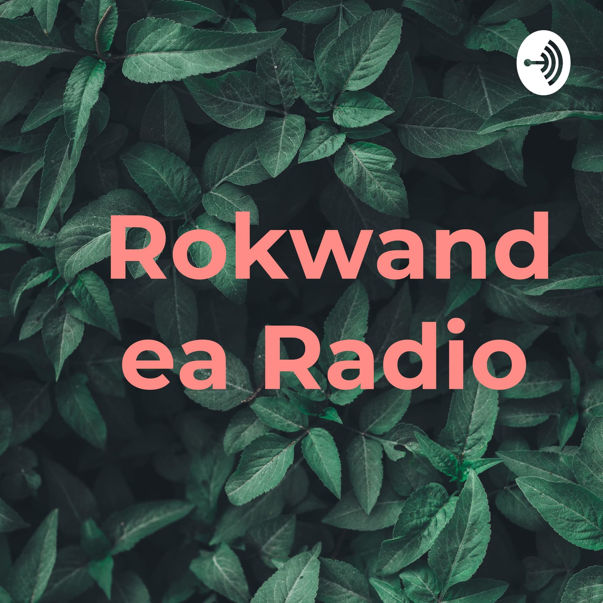 Rokwandea Radio - Podcasts