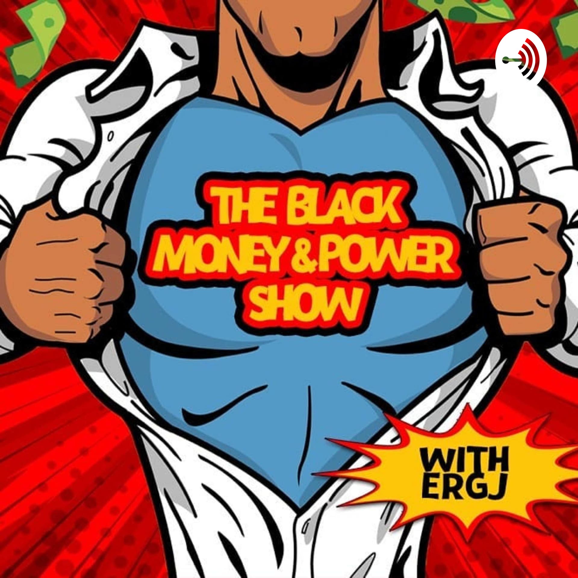 The Black Money & Power Show - Podcastler