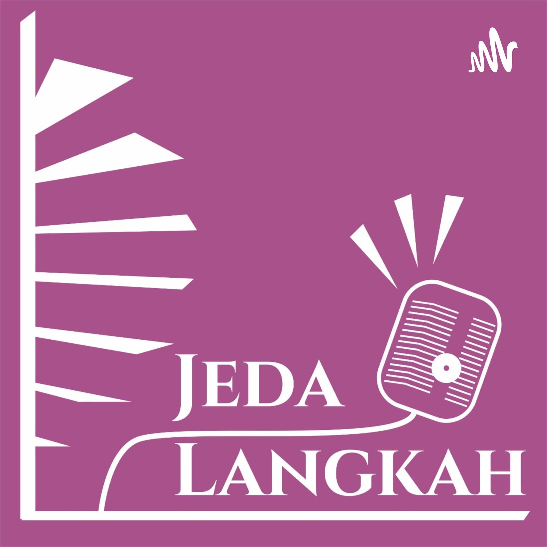 Jeda Langkah Podcast - Podcasts