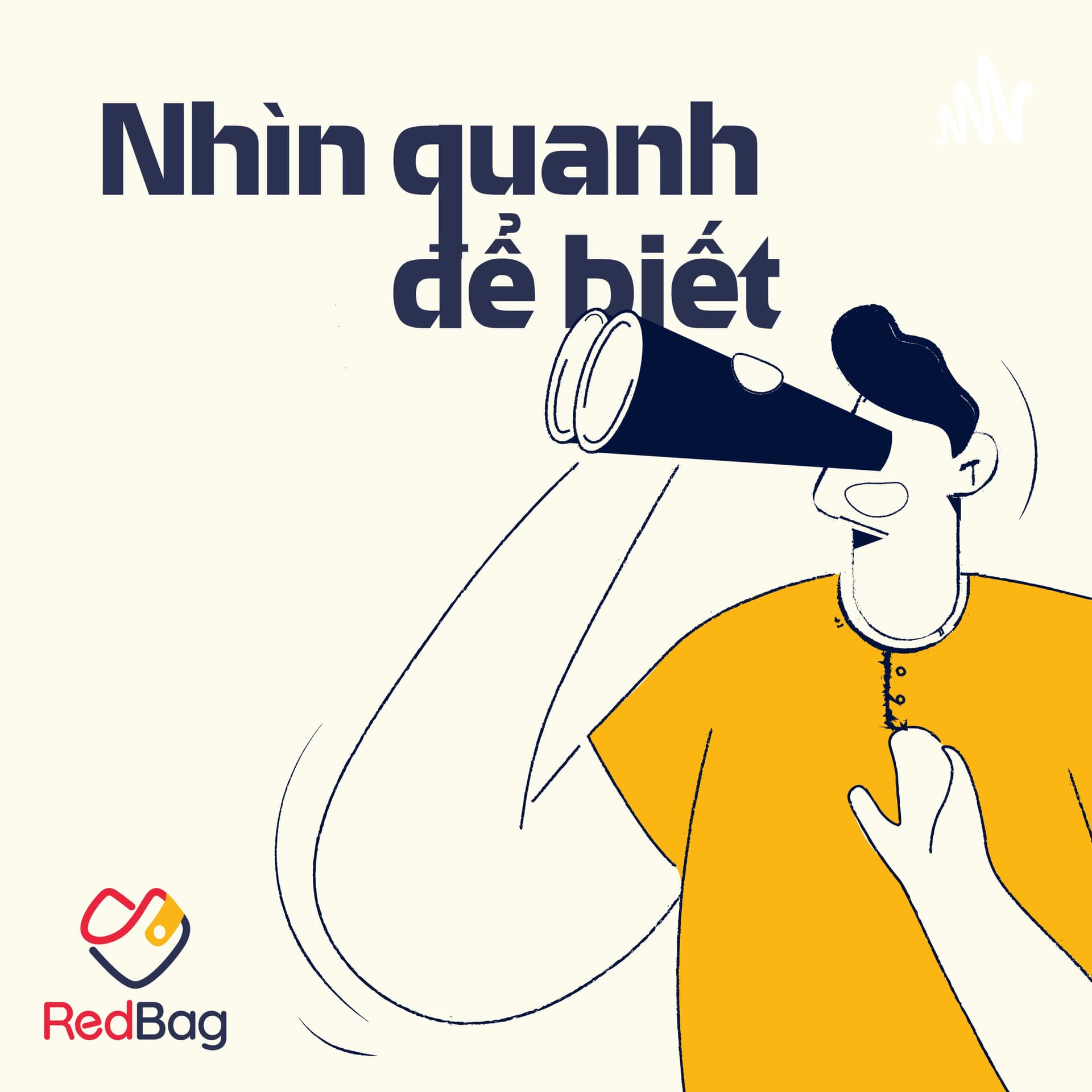 Nhìn quanh để biết | Chuyện tài chính cá nhân | RedBag - Podcast