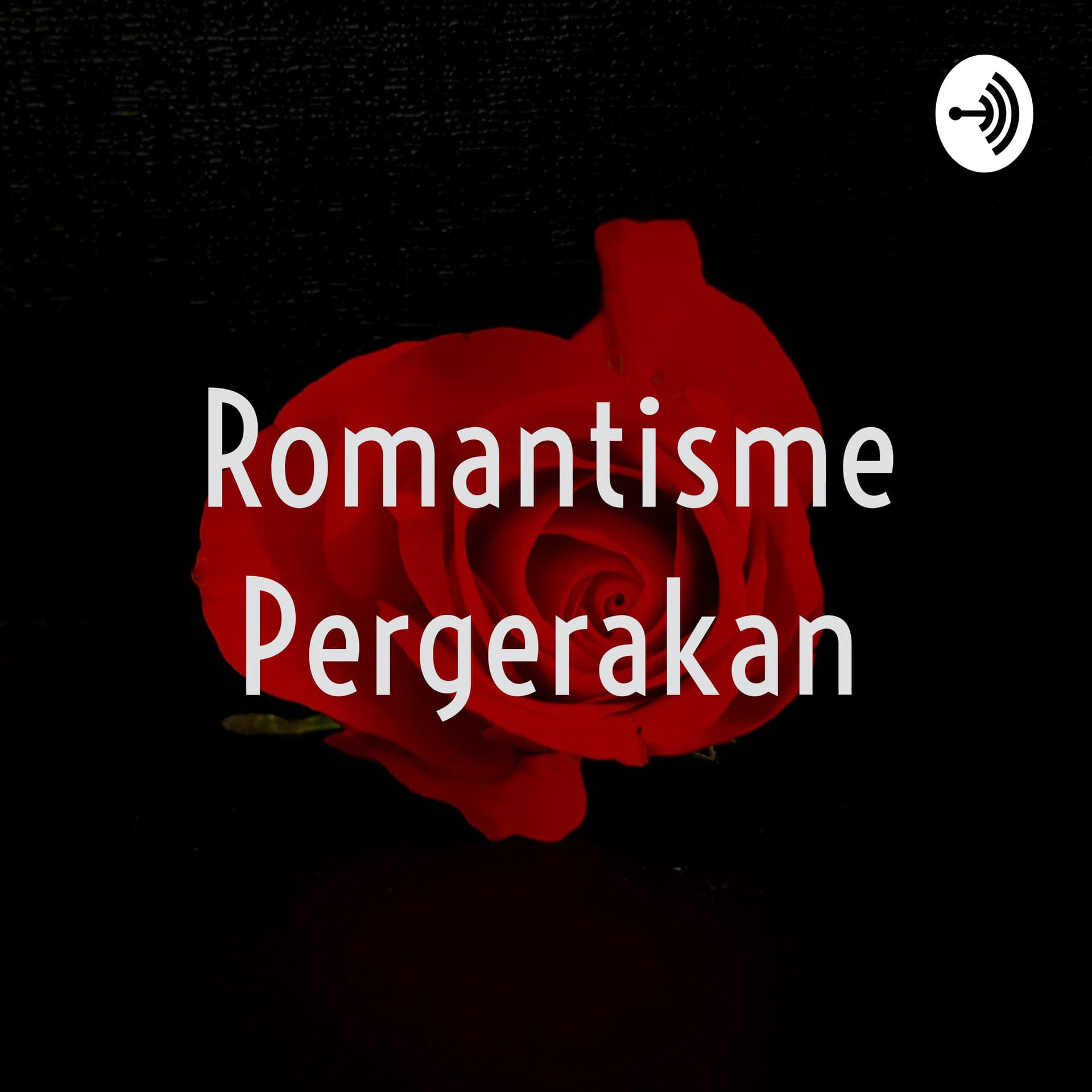 Romantisme Pergerakan - Podcasty