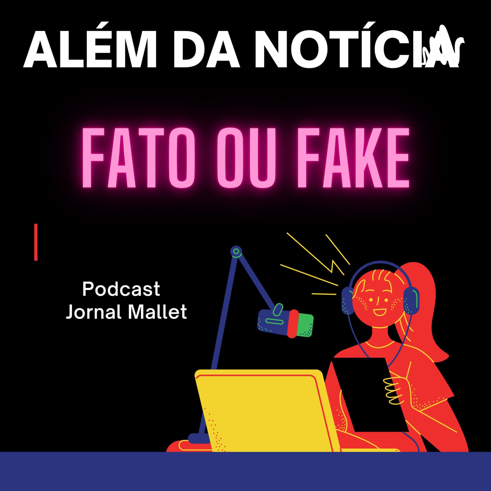 Jornal Mallet - Drops de informações. - Podcasts