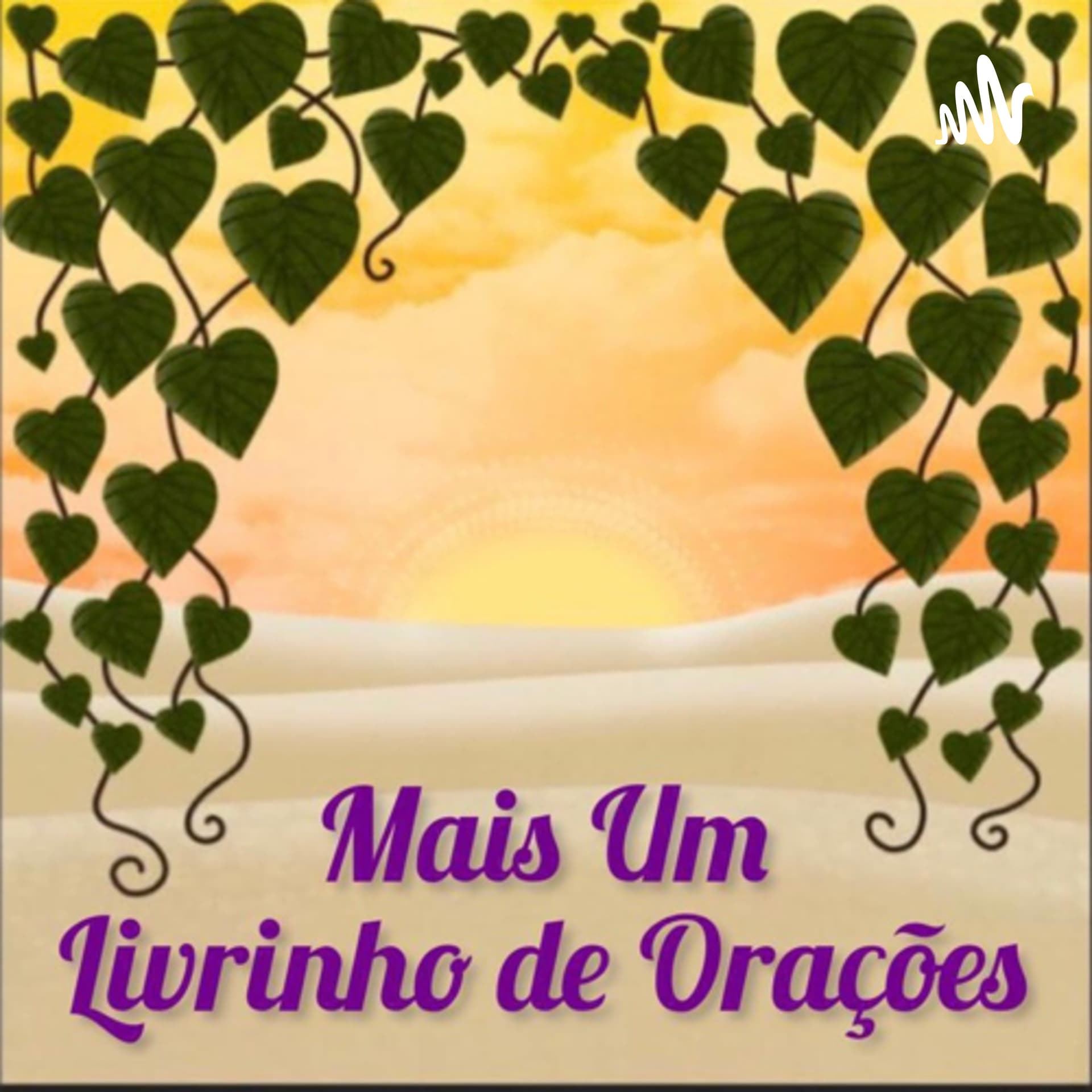 Mais Um! Pequeno livro de Orações. - Podcasts