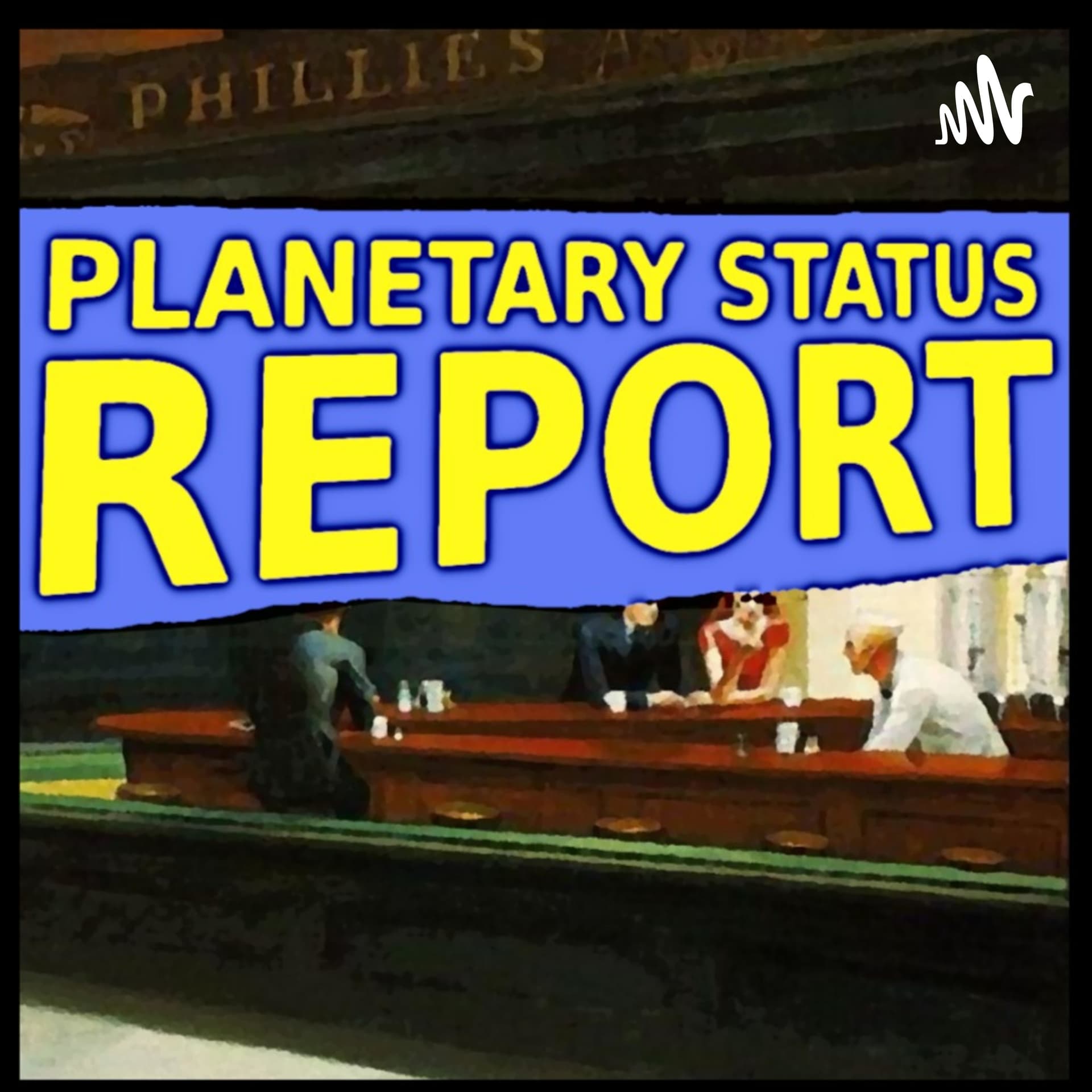 Planetary Status Report - Podcasts