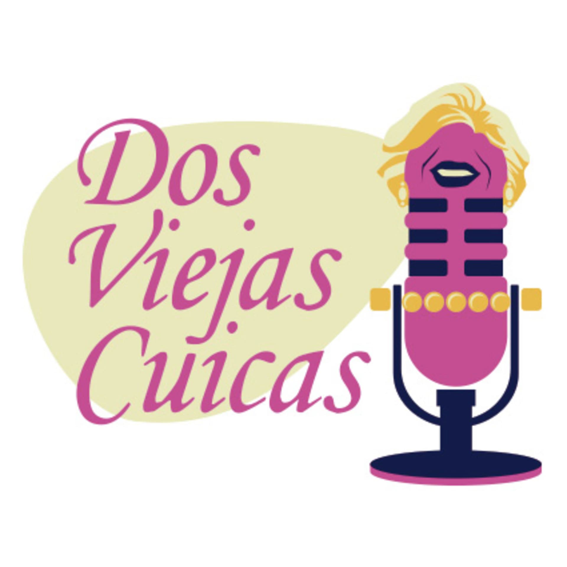 2 Viejas Cuicas - Podcasts