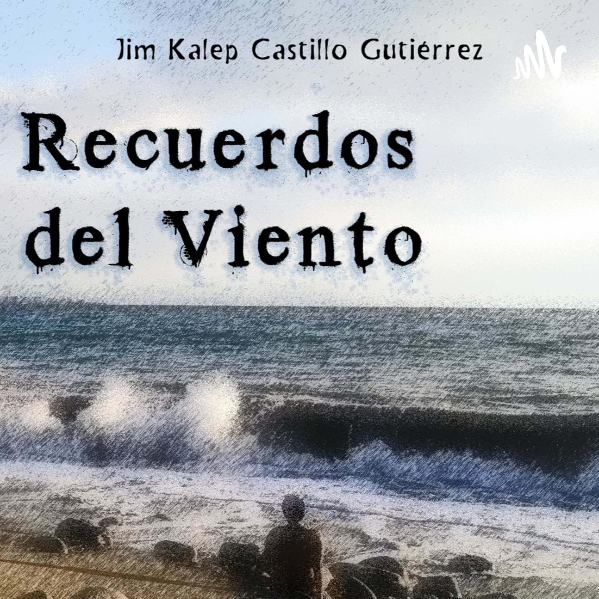 Recuerdos del Viento - Podcasts