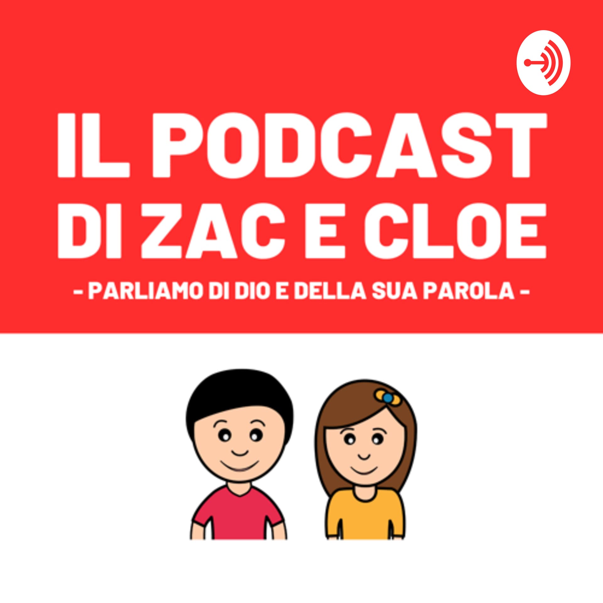 Il Podcast di Zac e Cloe - Podcasts