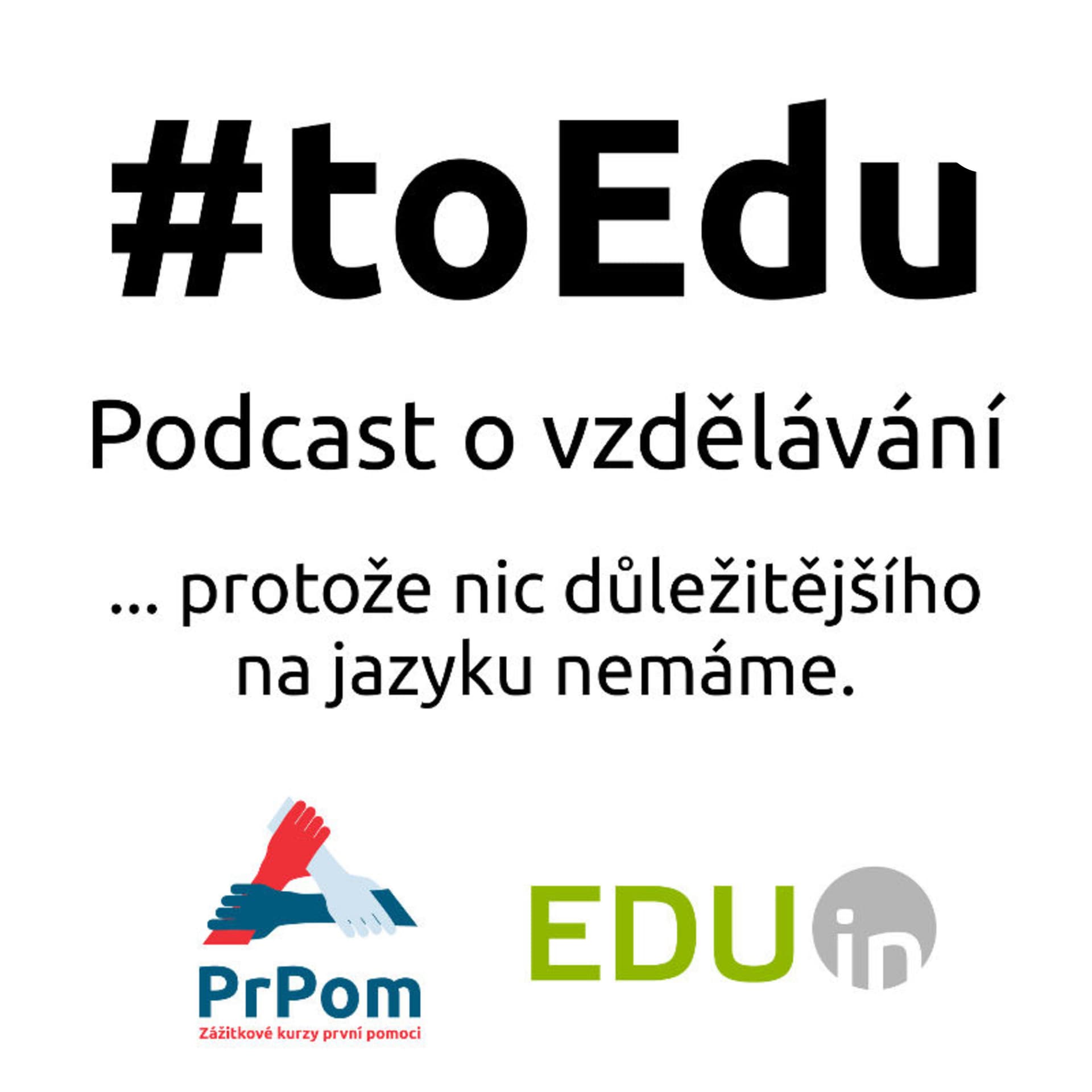#toEdu: podcast o českém vzdělávání - Podcast