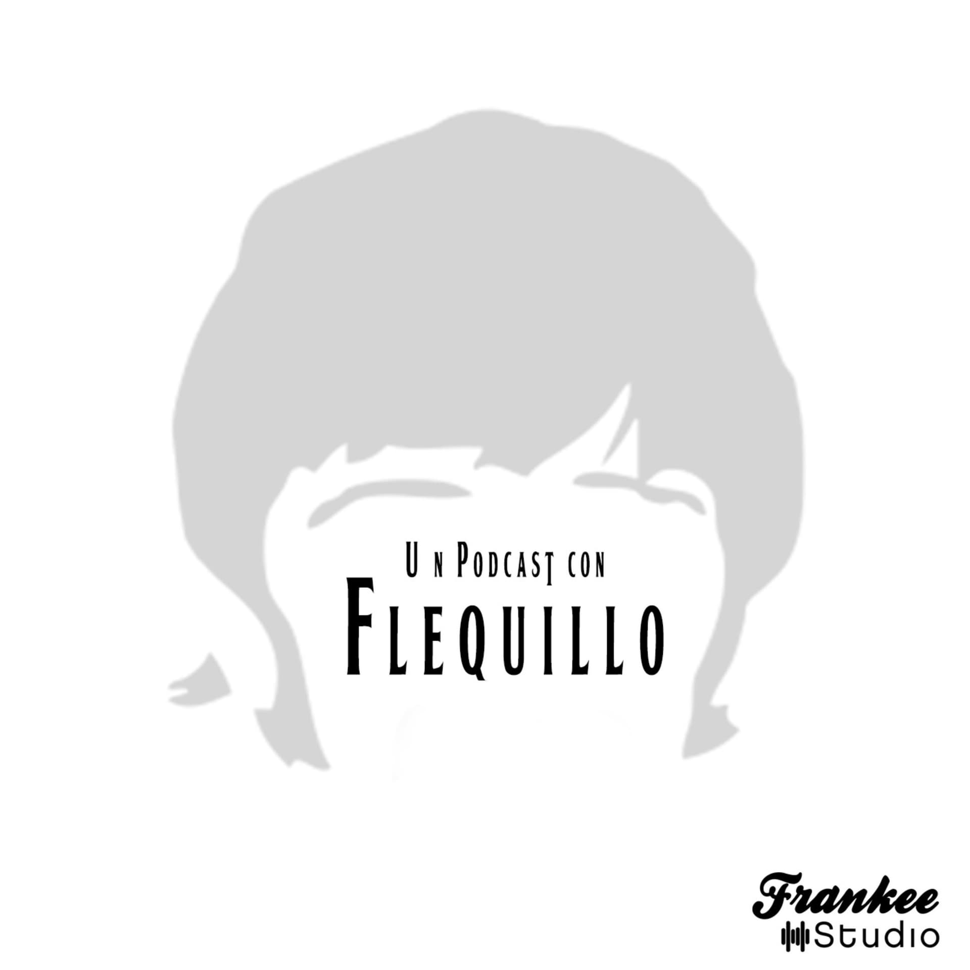 Un Podcast con Flequillo. - Podcasts
