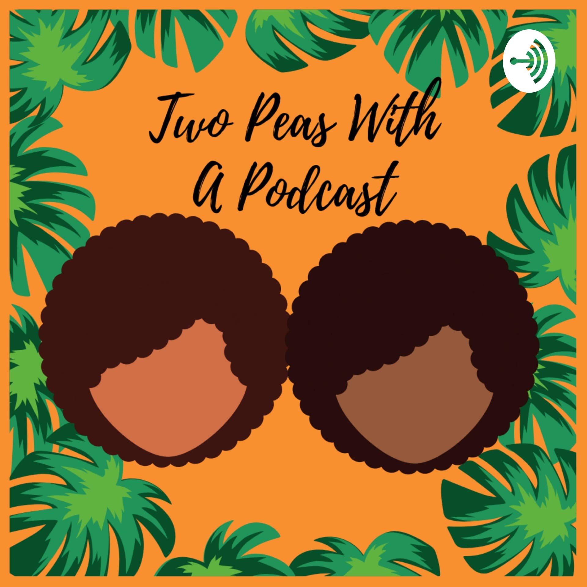 Two Peas With A Podcast - Podcasts