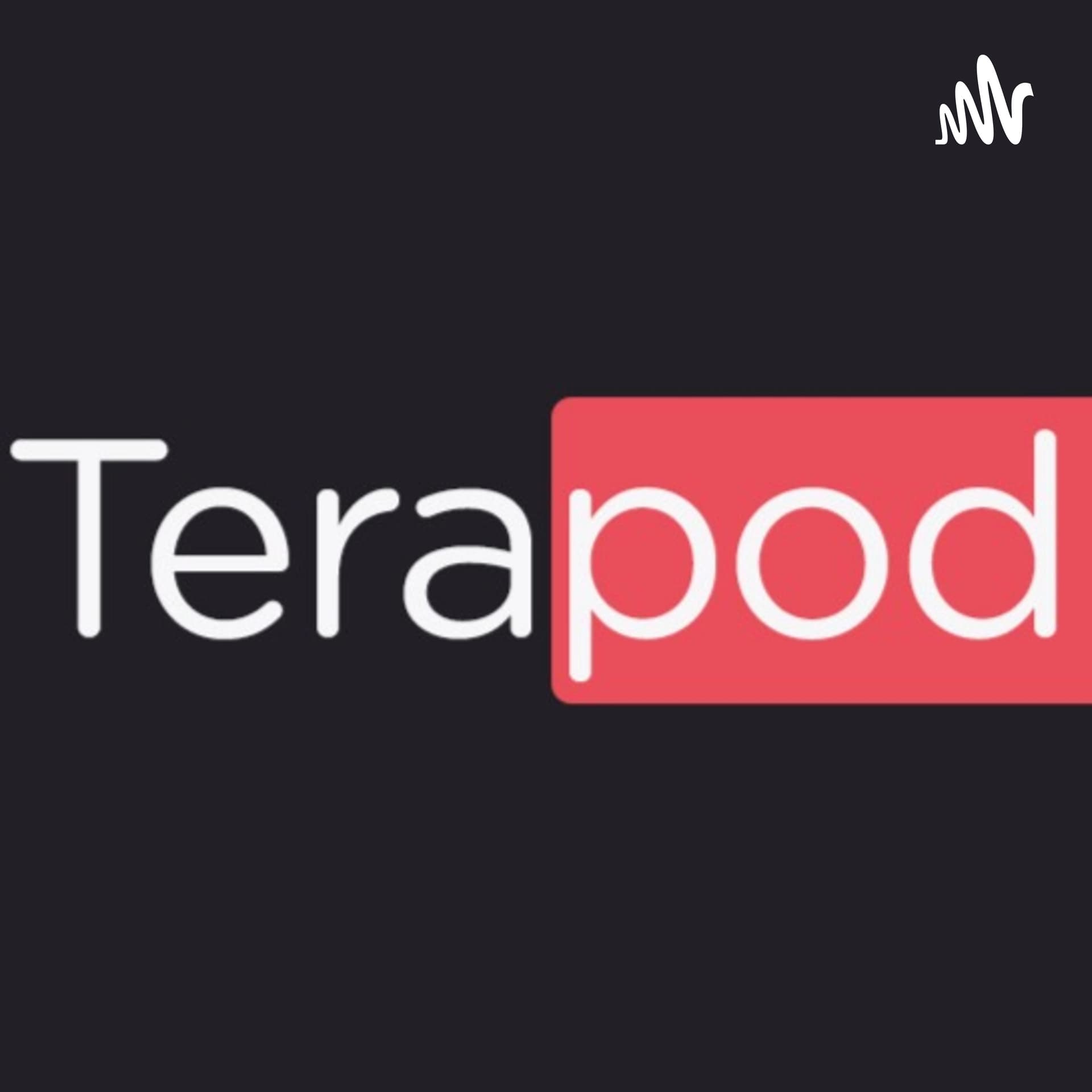 Terapod - Podcasts