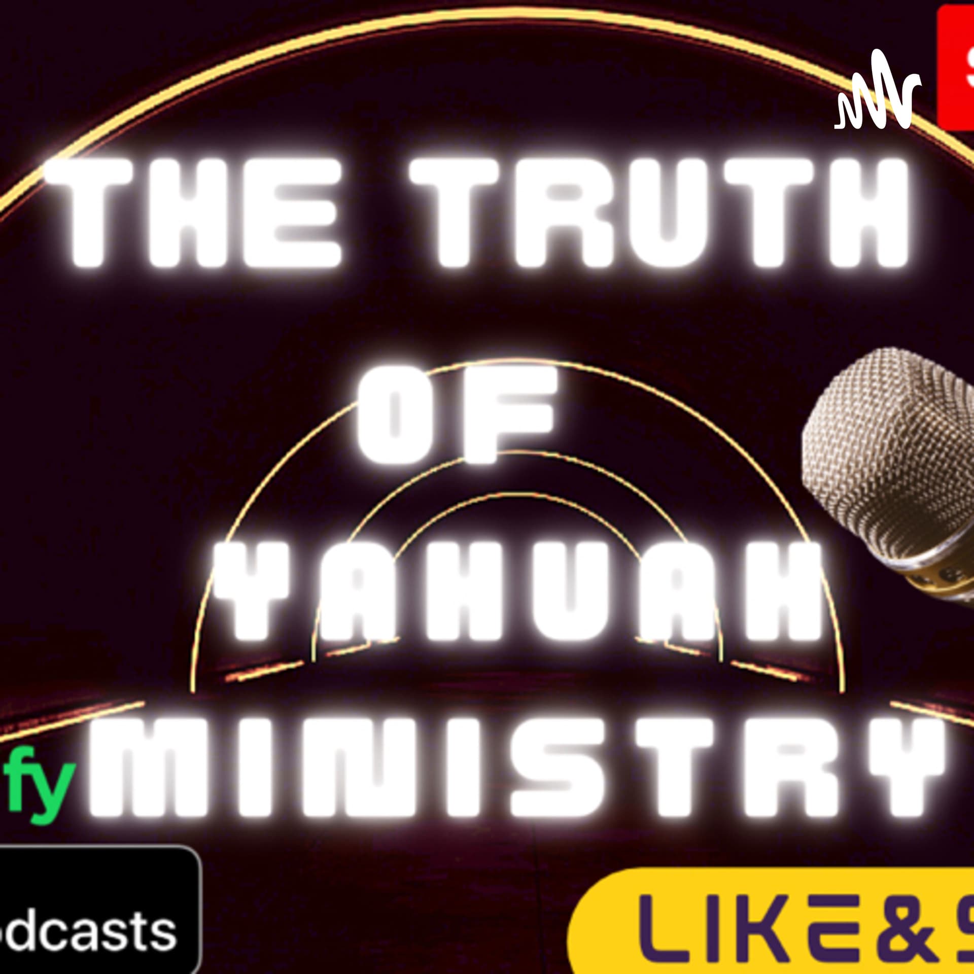 THE TRUTH OF YAHUAH MINISTRY - Podcasts