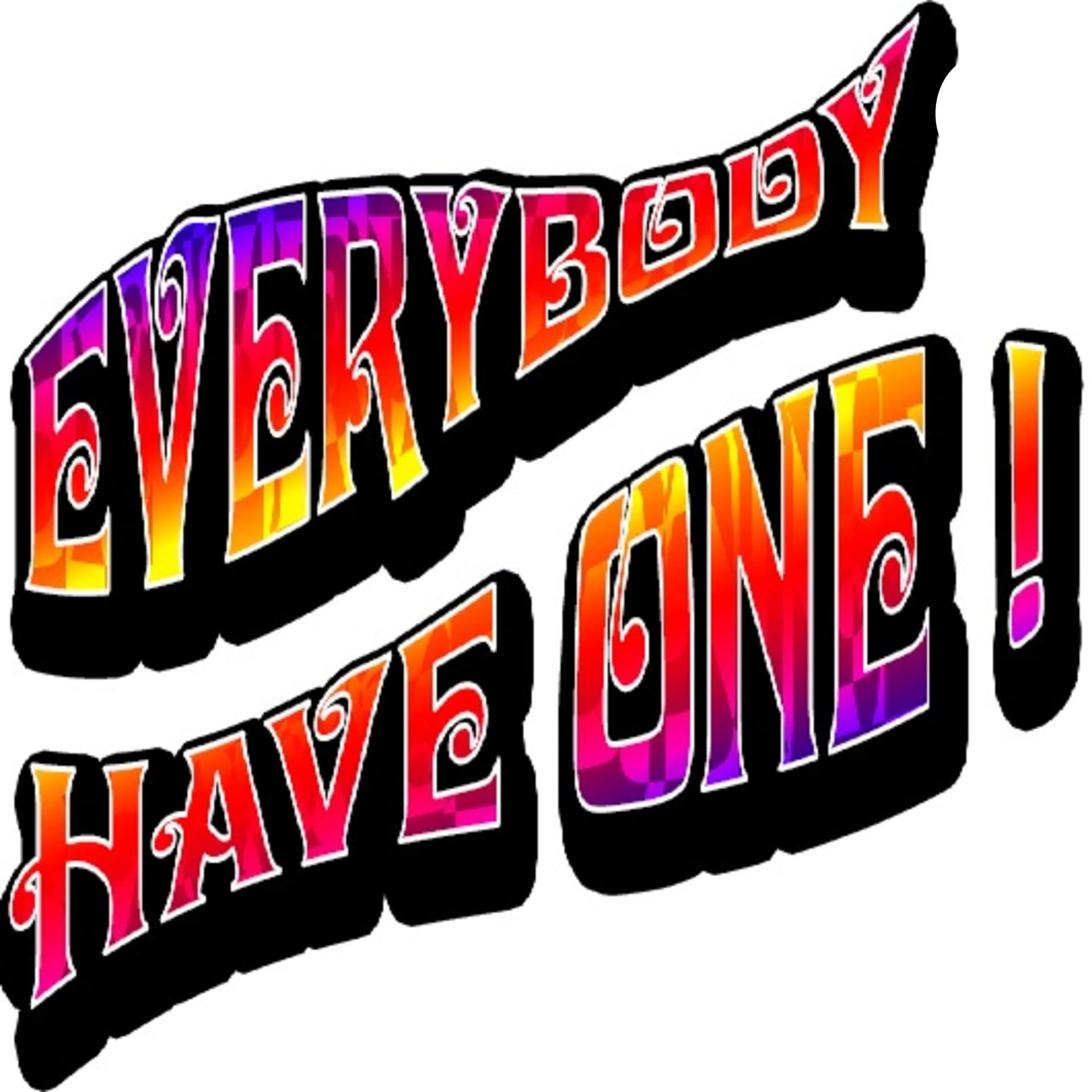 Everybody Have One - Podcast