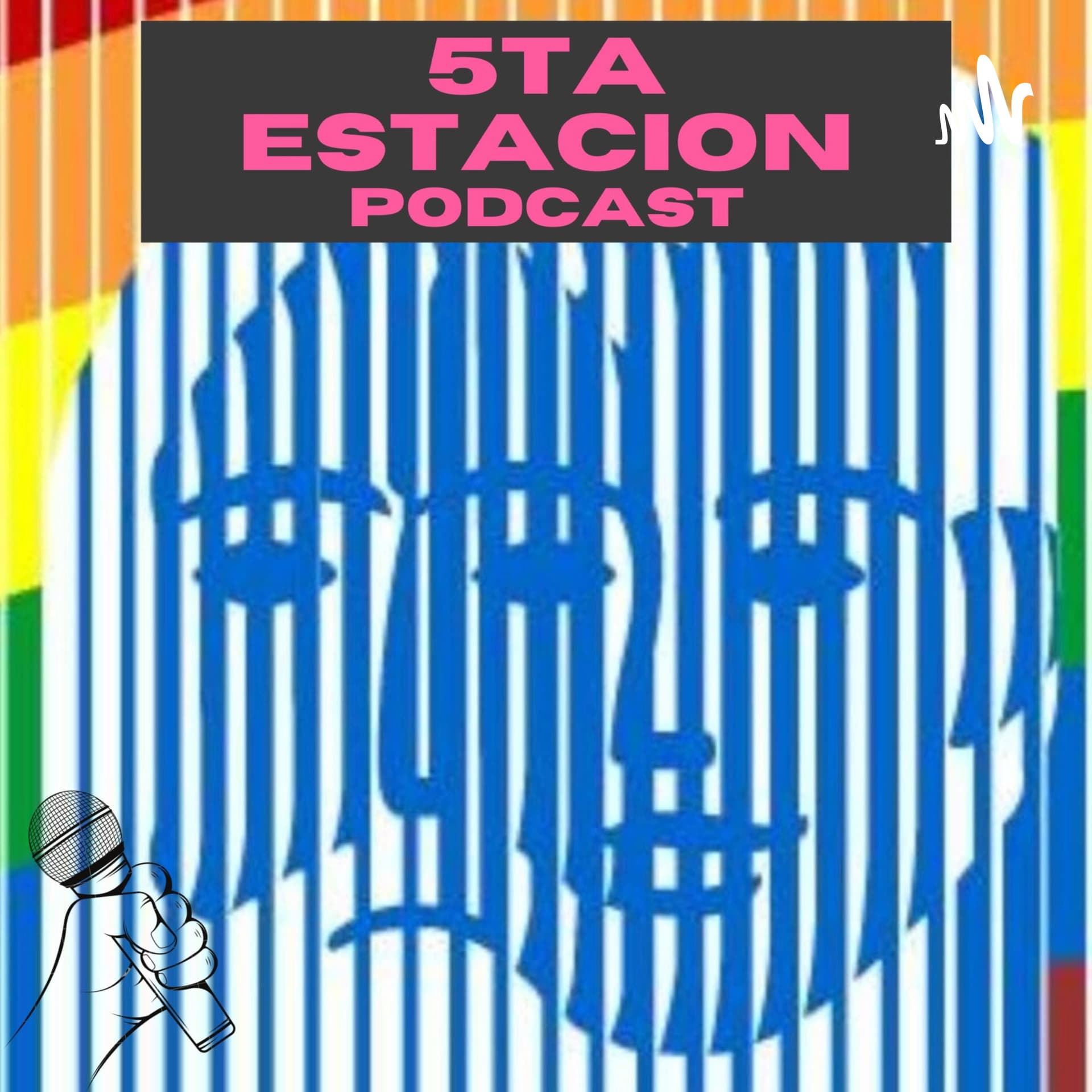 5ta Estación Podcast - Podcasts