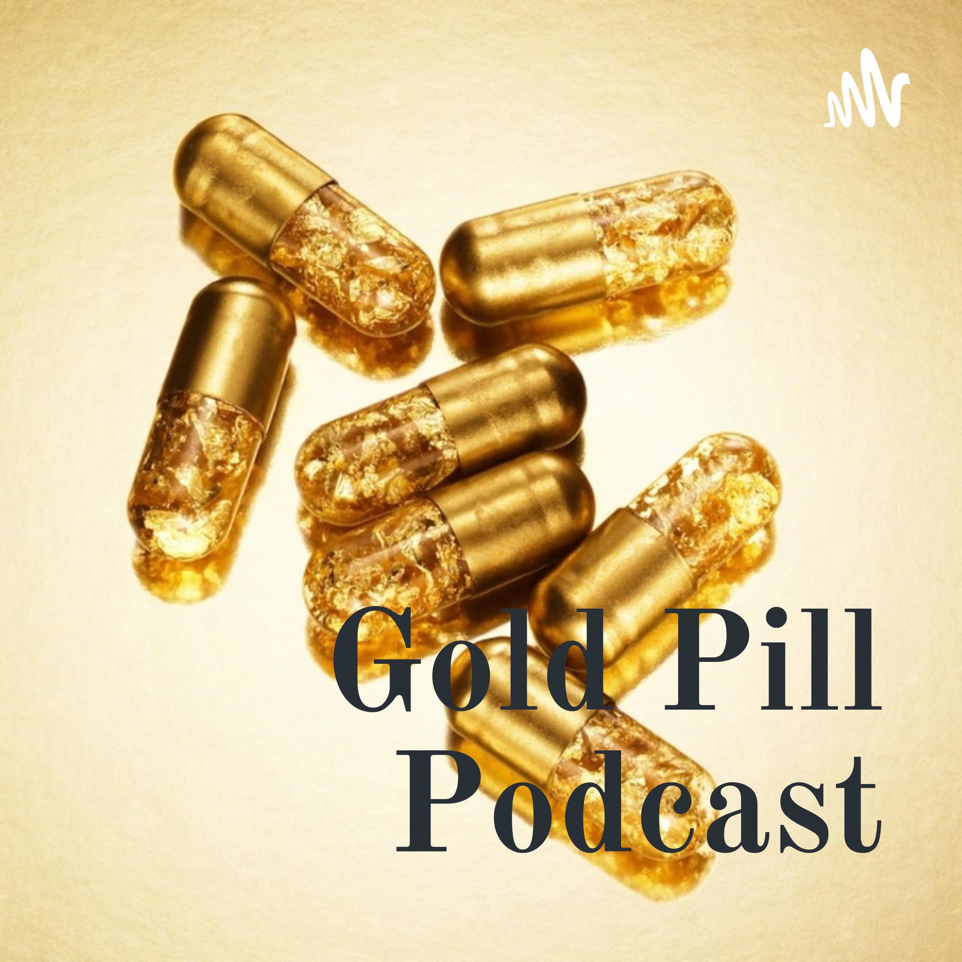 Gold Pill Podcast - Podcasts