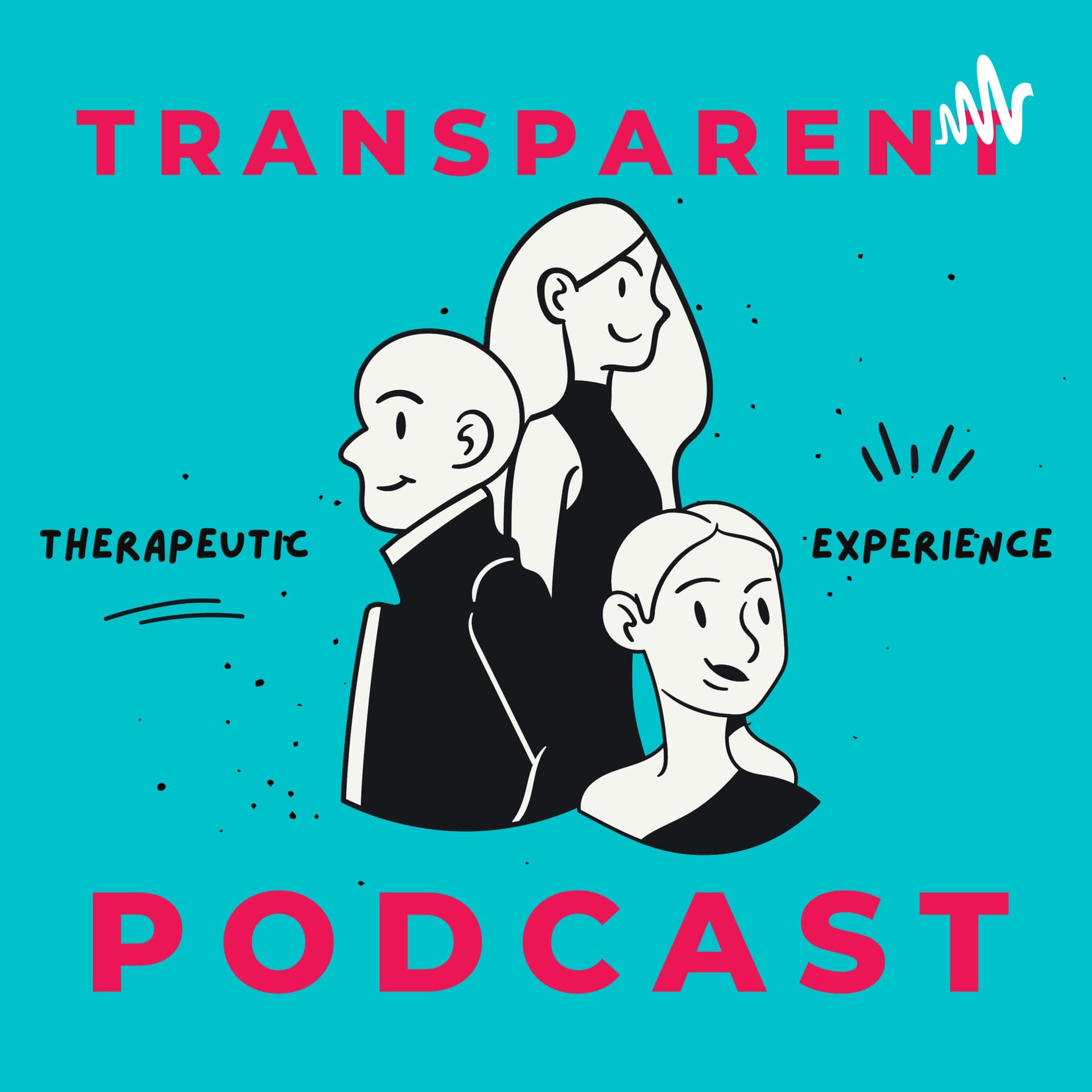 Transparent Podcast - Podcasts