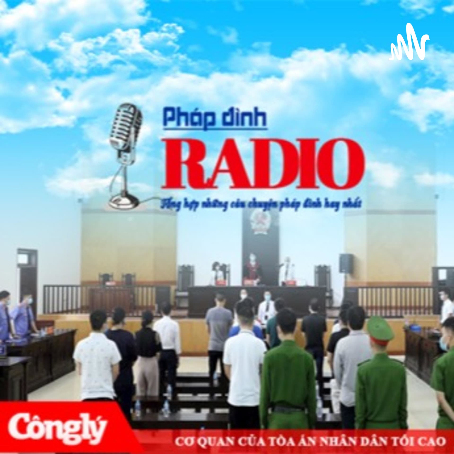 Radio Pháp đình - Podcasts