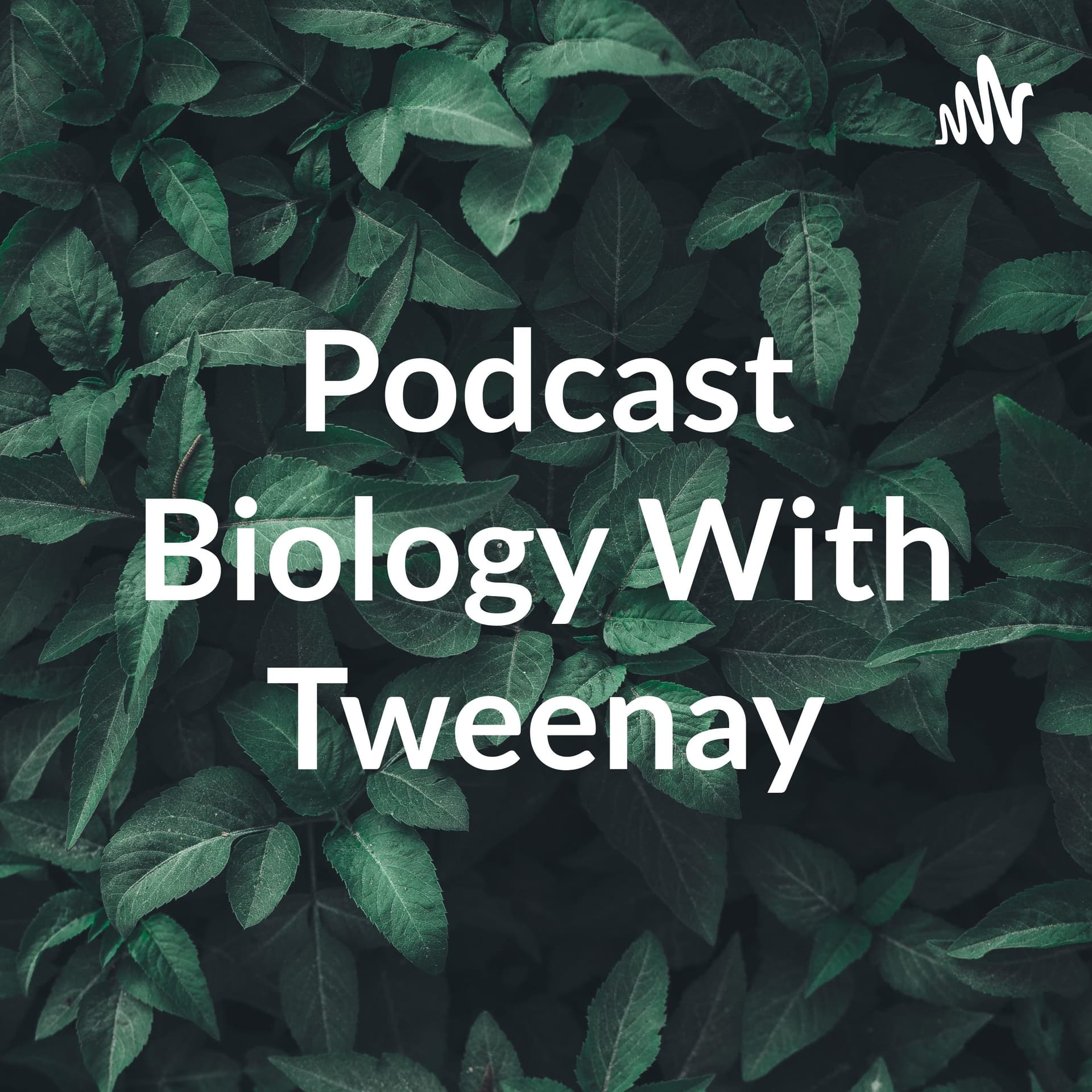 Podcast Biology With Tweeny - Podcasts
