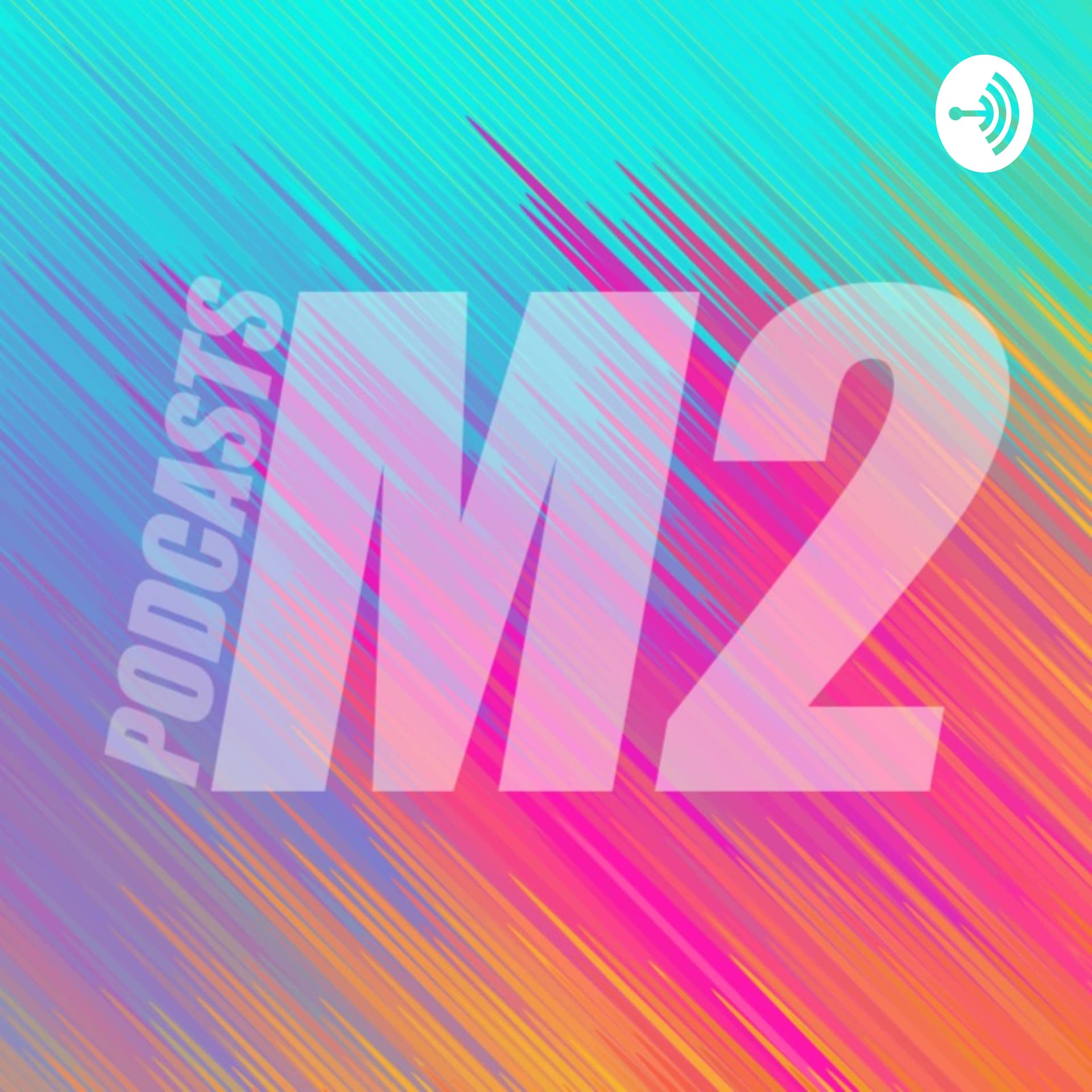 M2Podcast by M2 - Podcasts