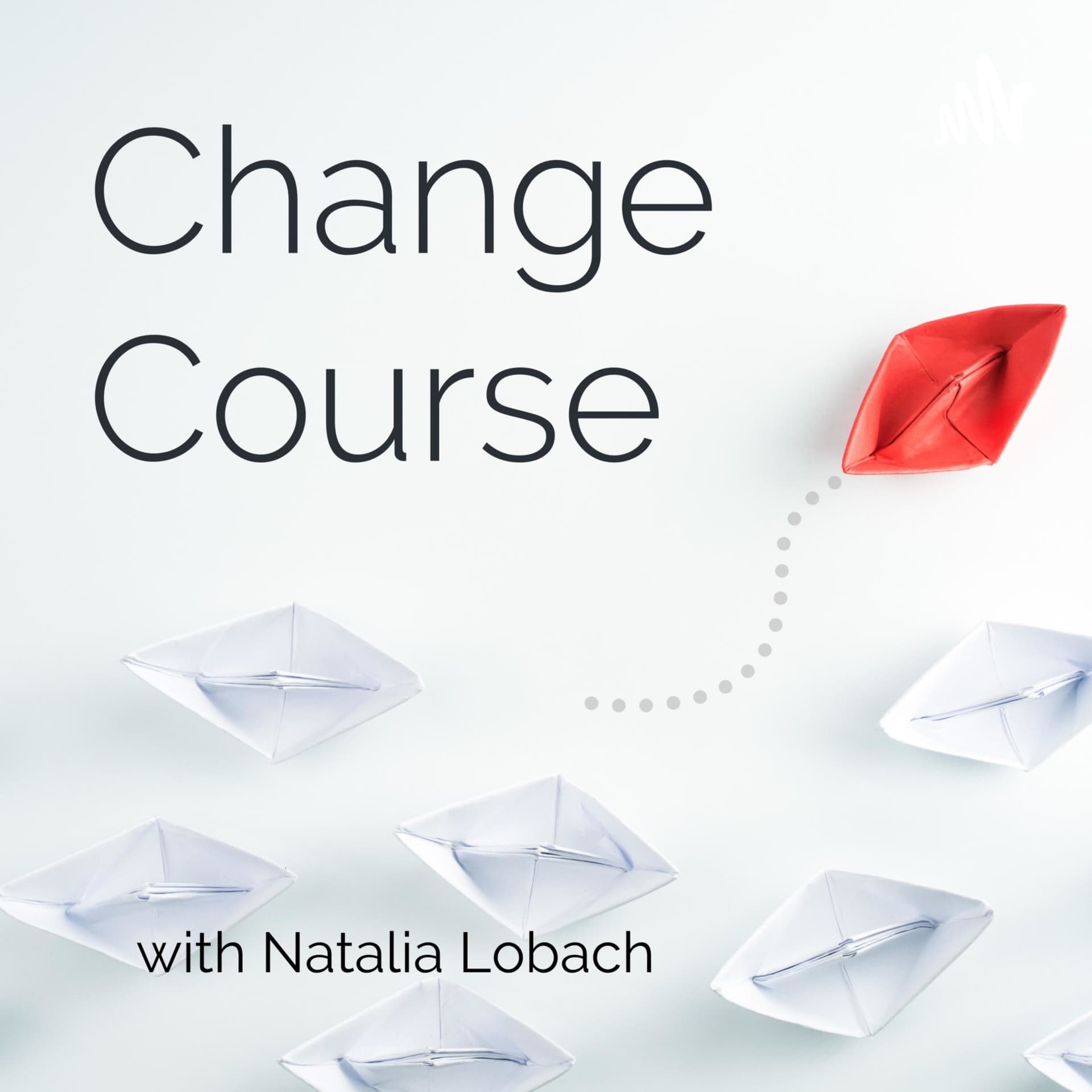 Change Course - Podcasts