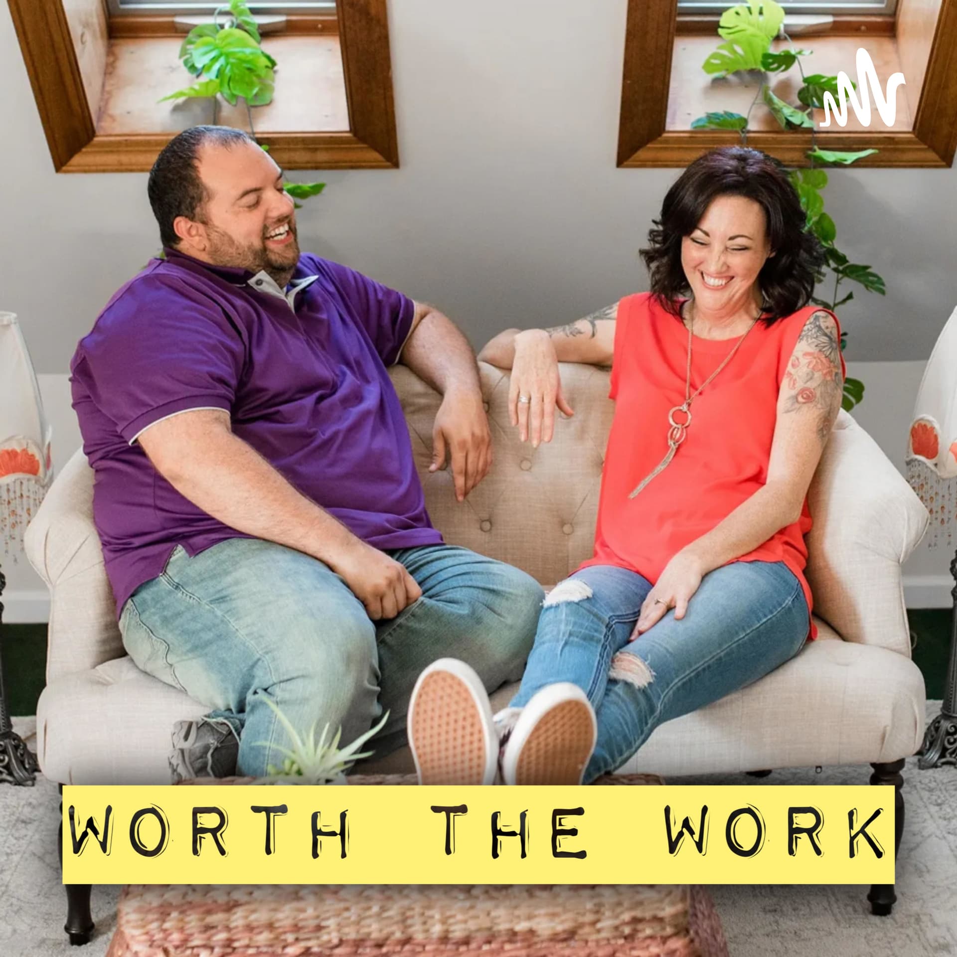 Worth the Work - Podcasts