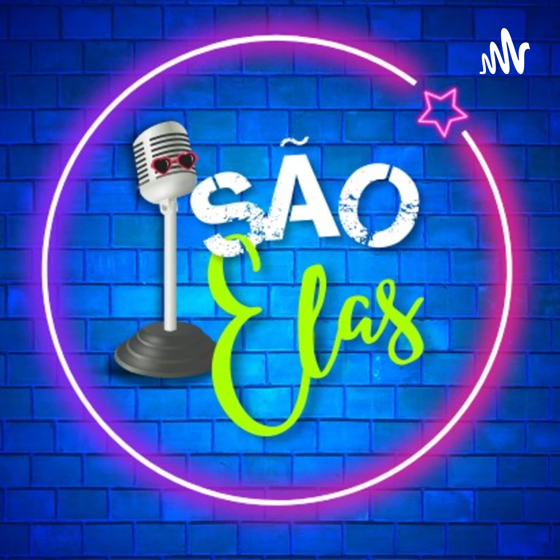SÃO ELAS - Podcasts