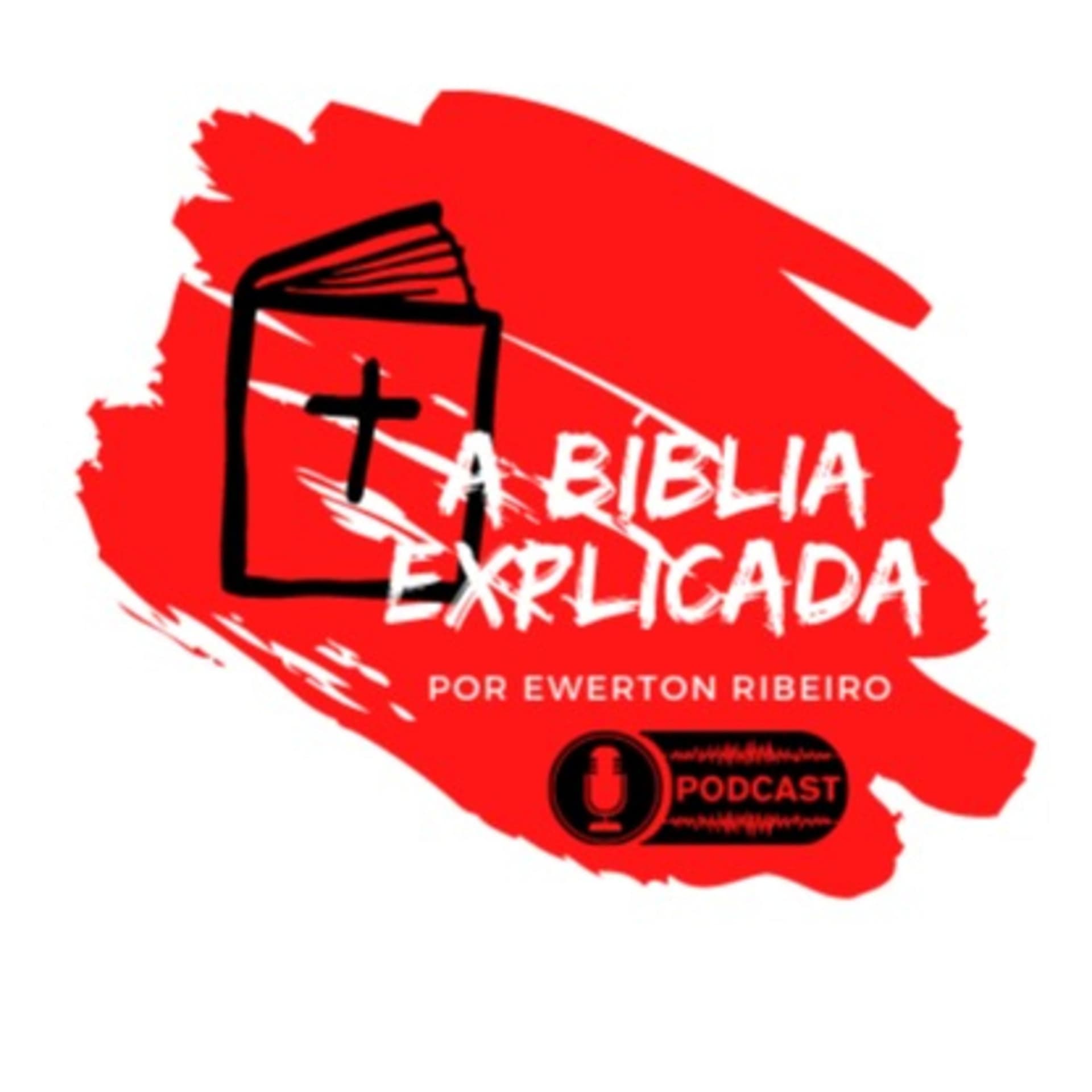 A Bíblia Explicada Podcast - Podcasts