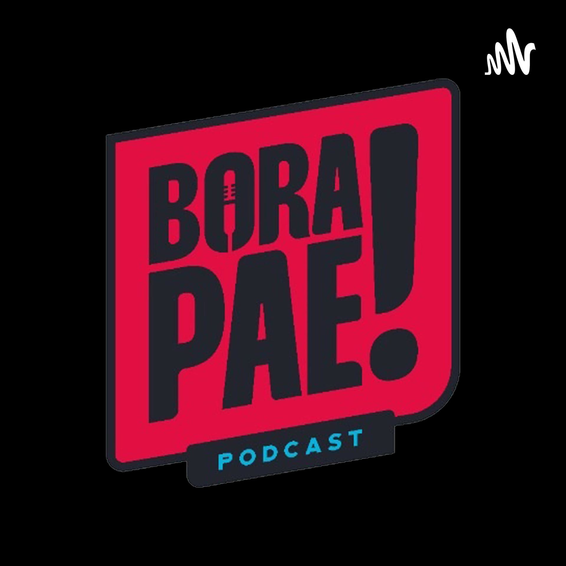 BoraPae Podcast - Podcasts