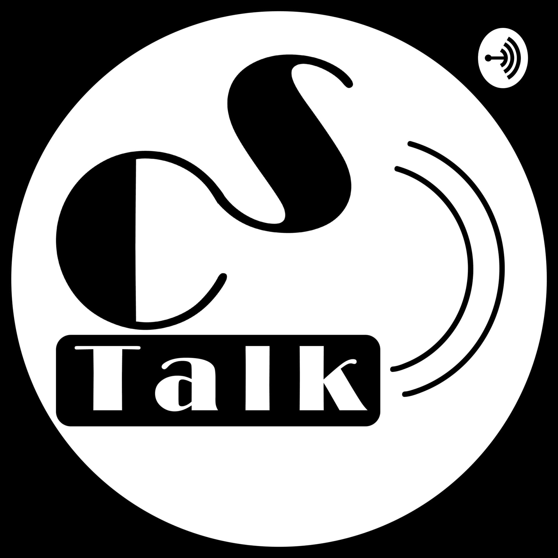 CS Talk - Podcasts
