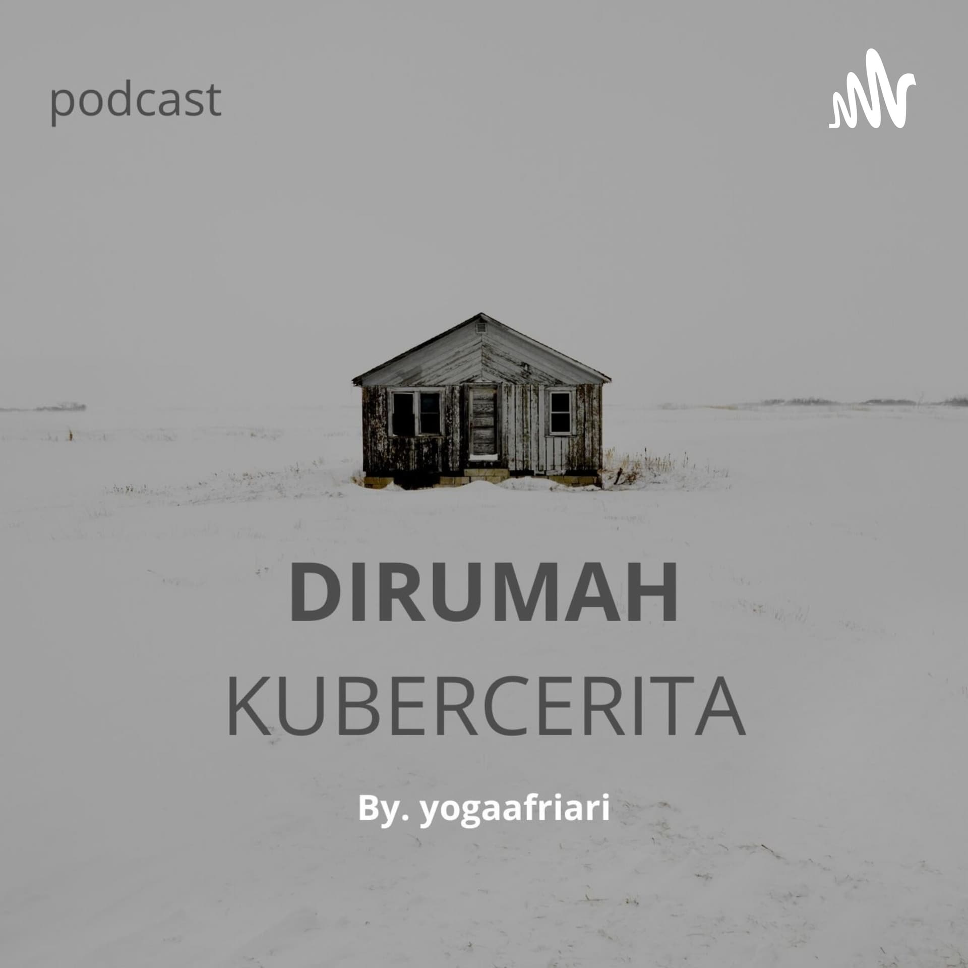 dirumah kubercerita - Podcasts