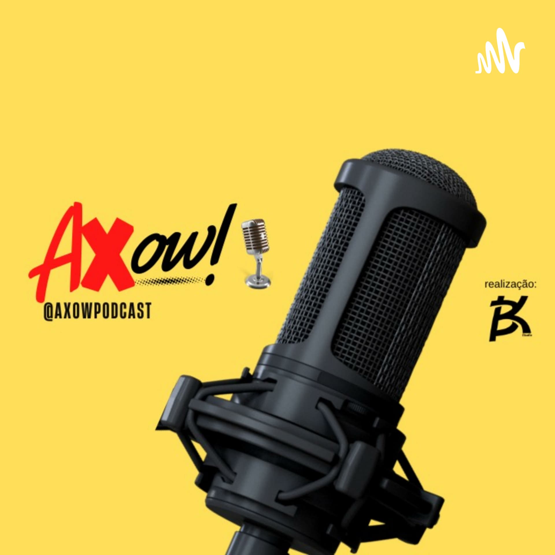 Axow - Podcast - Podcasts