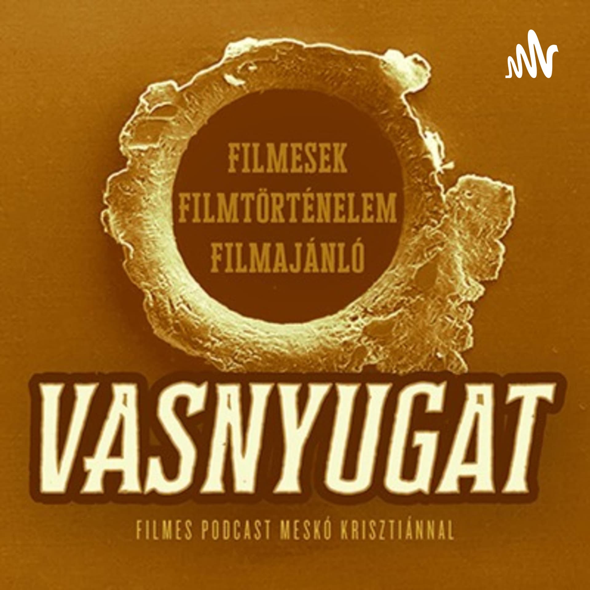 VASnyugat filmes podcast - Podcasts