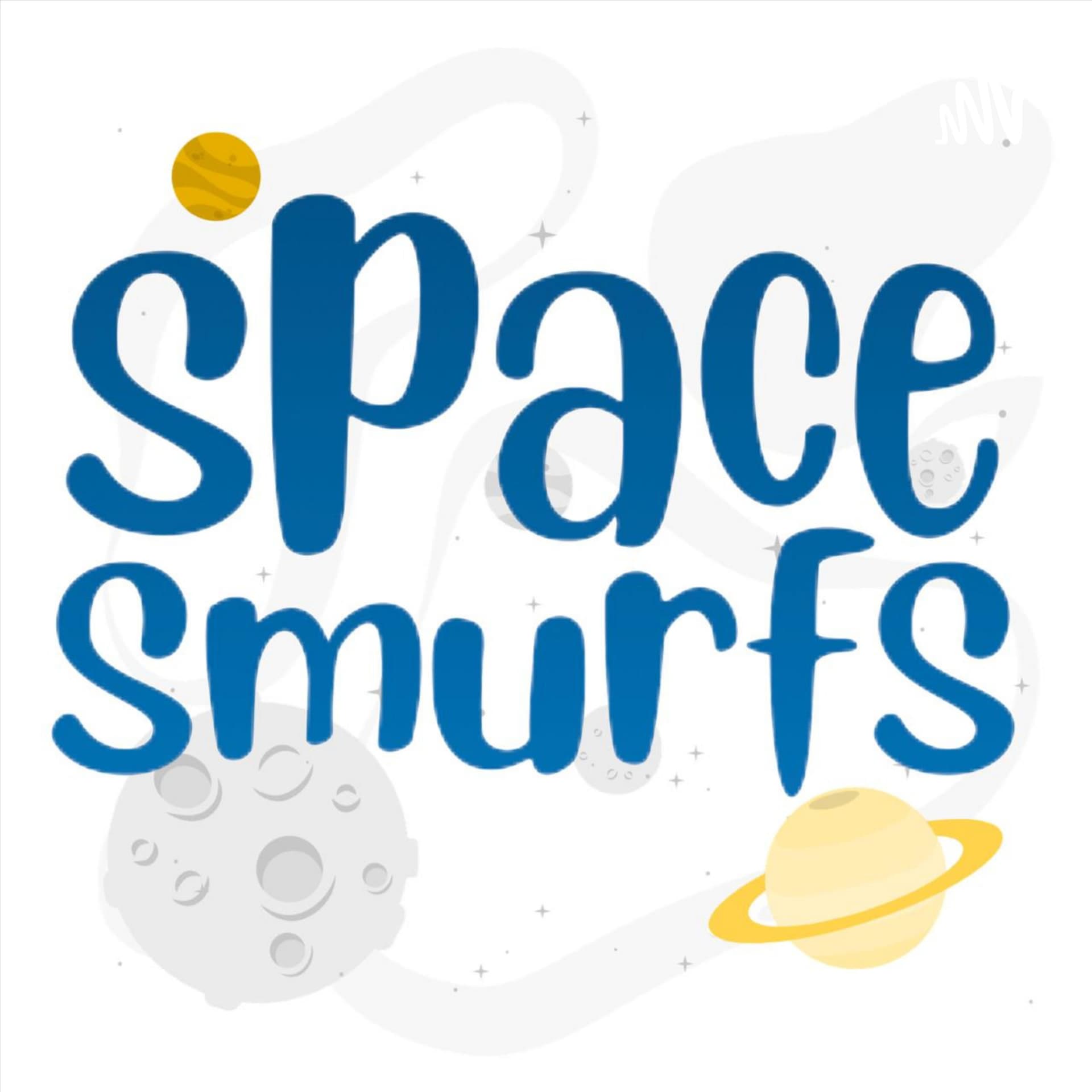 Space Smurfs - Podcasts