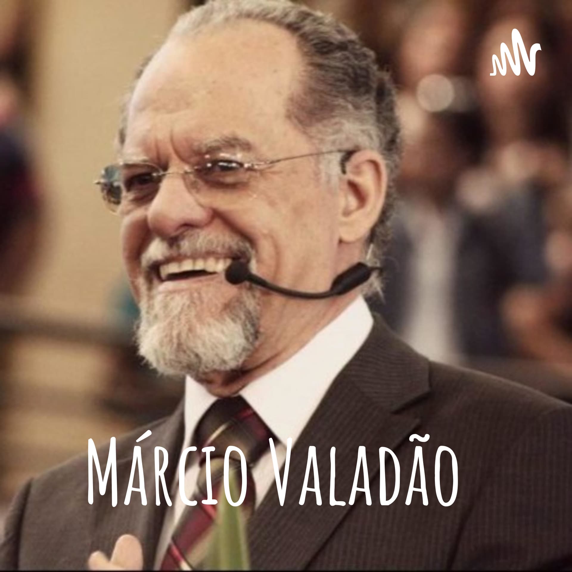 Márcio Valadão - Podcasts