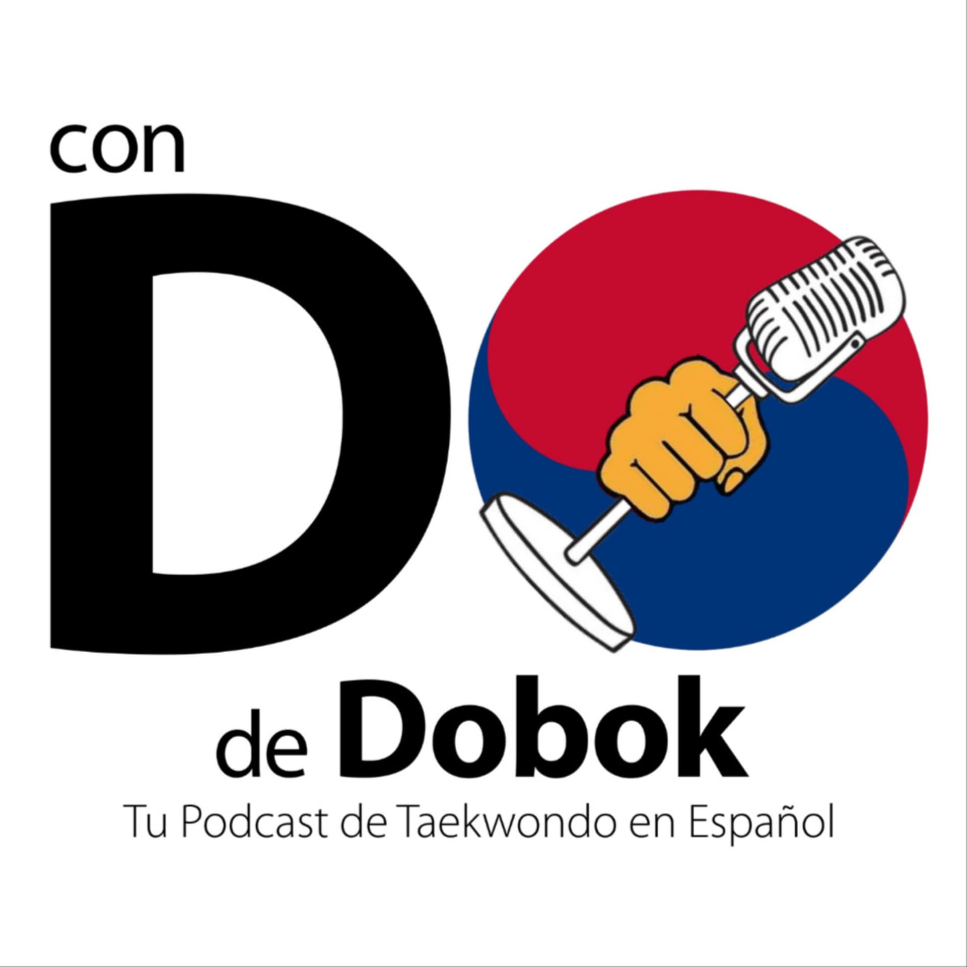 Con DO de Dobok - Podcasts