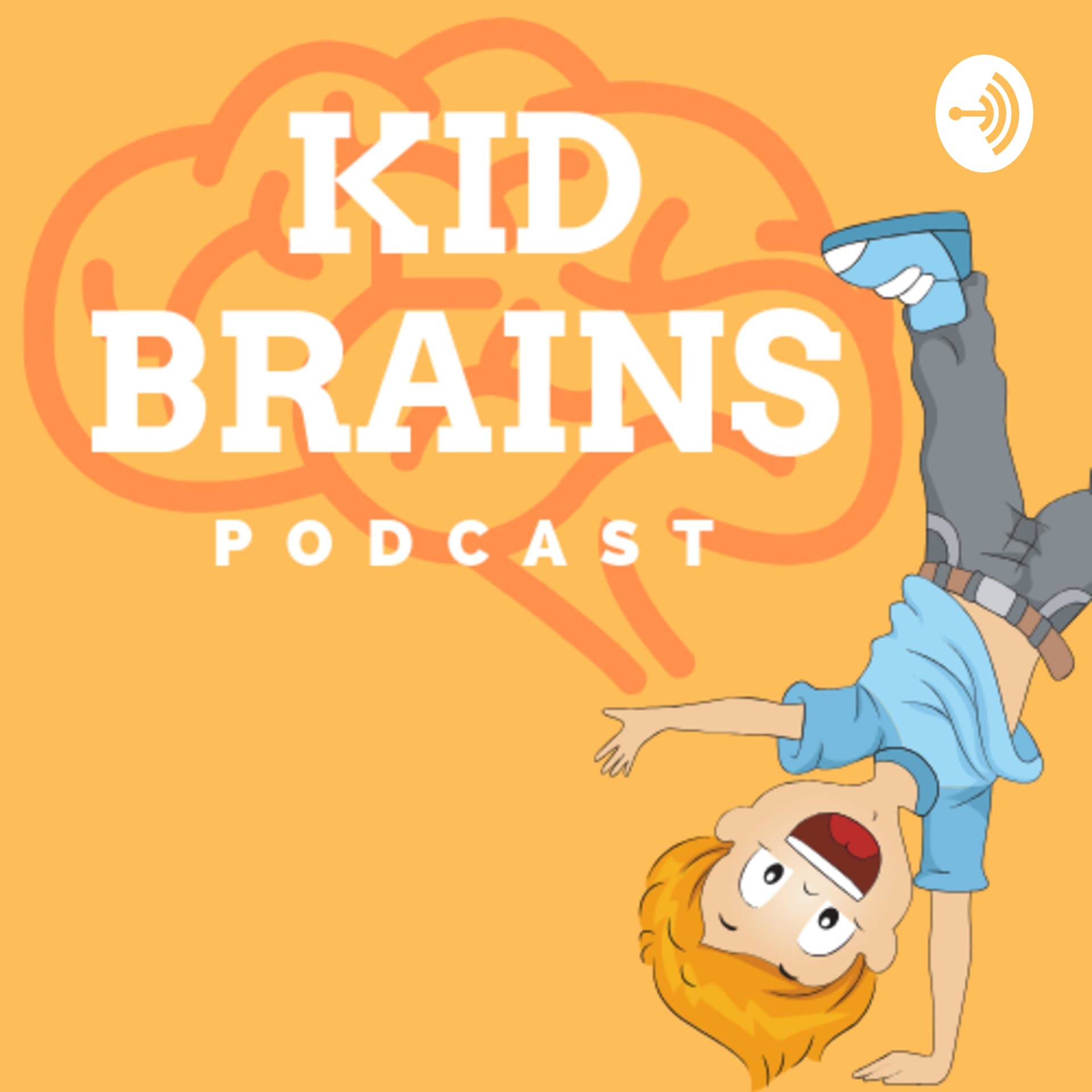 KID BRAINS - Podcasts