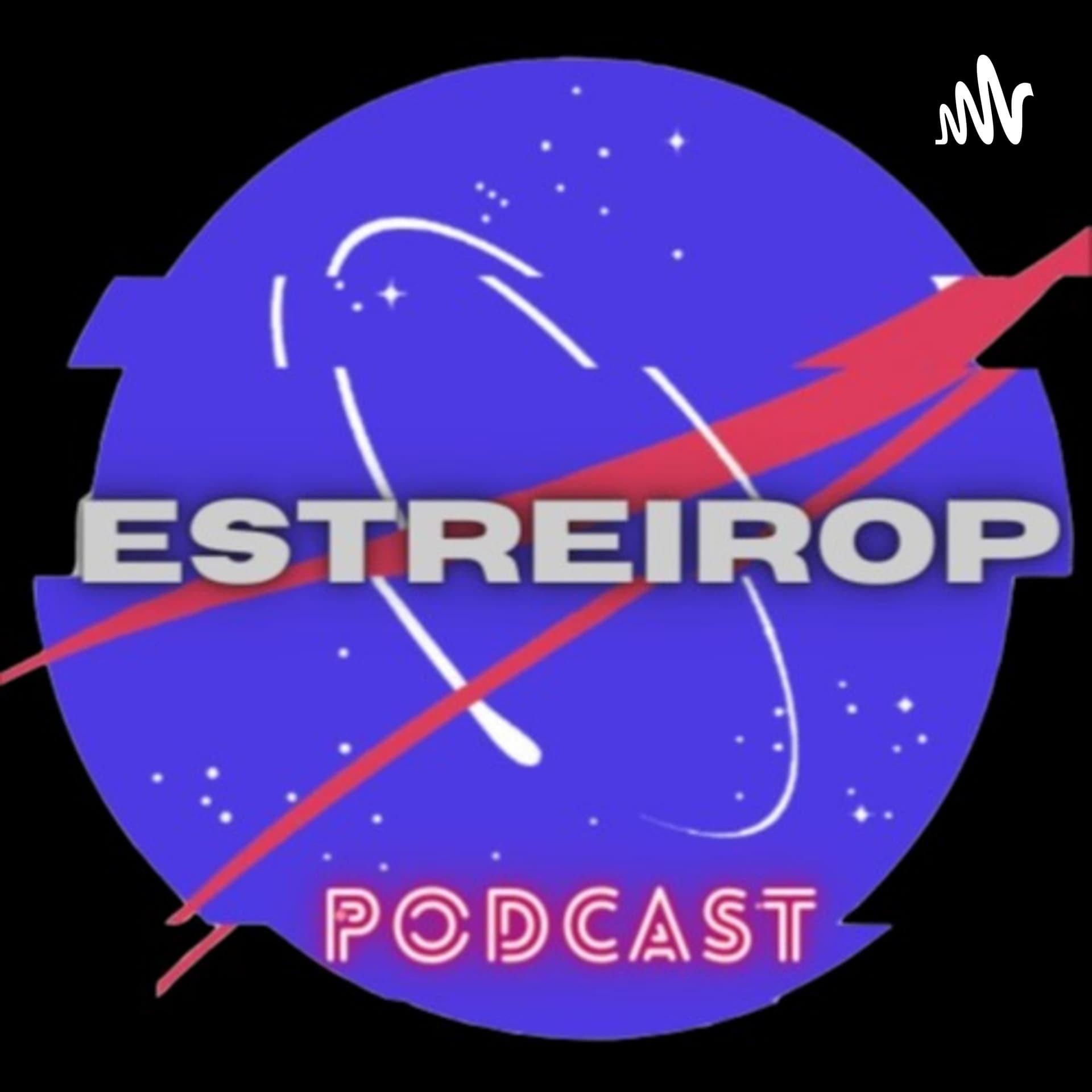 ESTREIROP - Podcasts